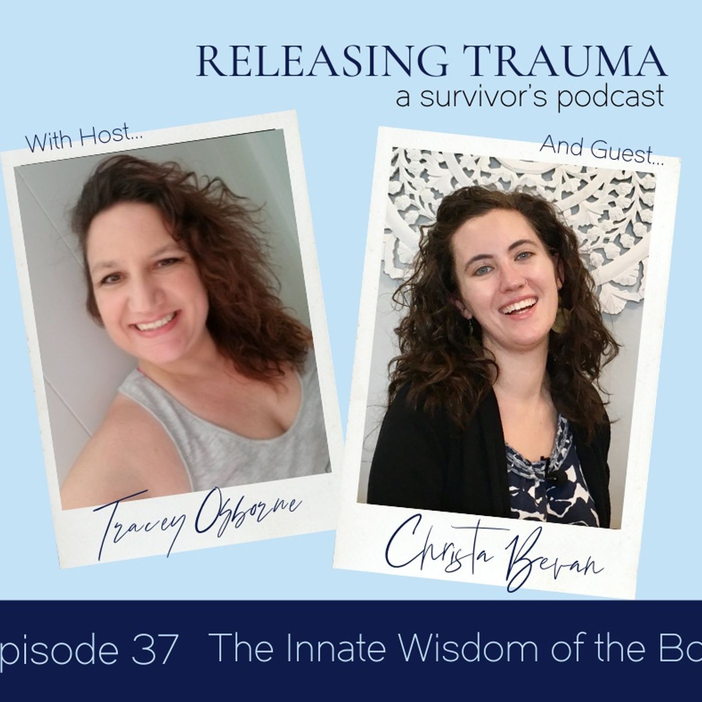Releasing Trauma; a Survivor\'s Podcast