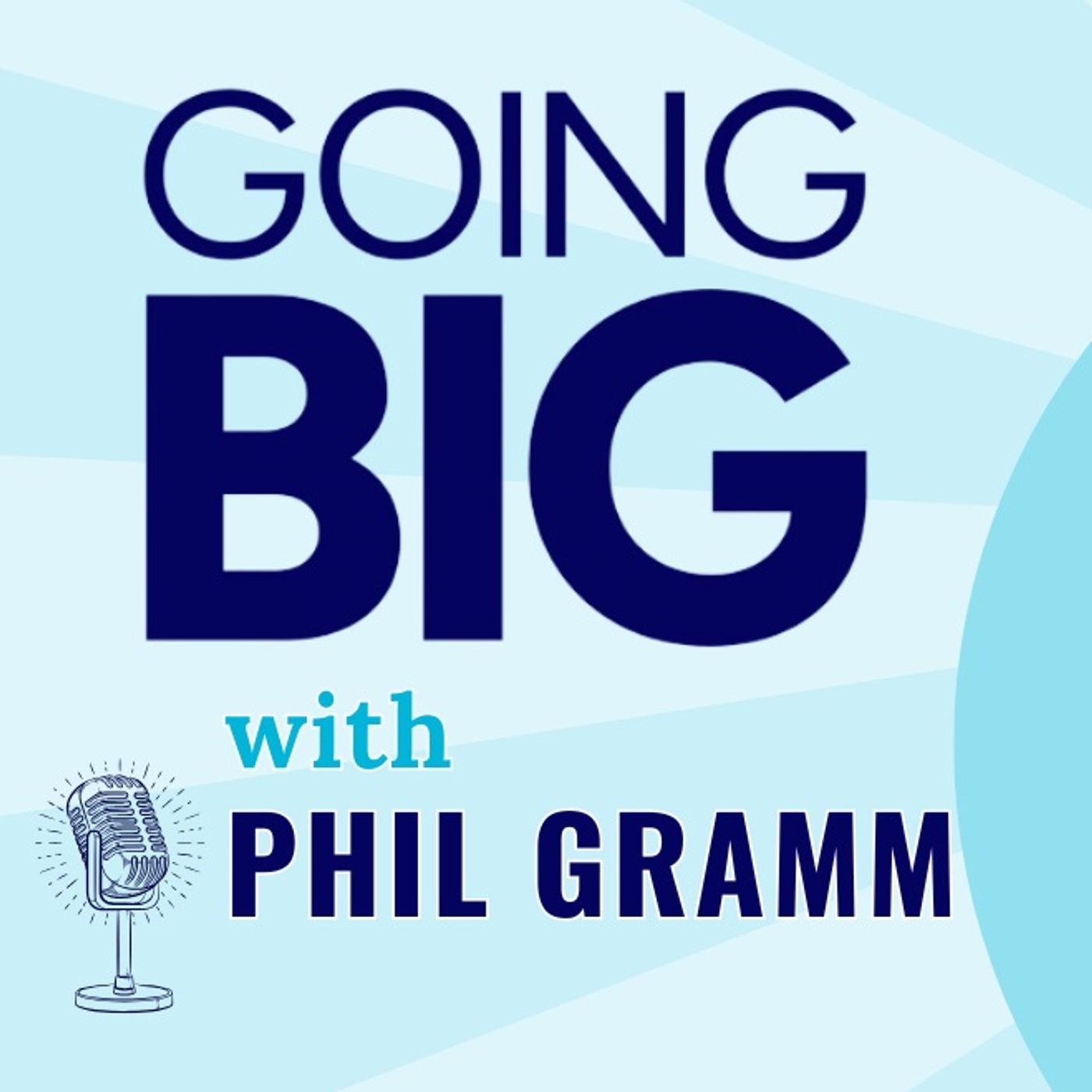 Going Big! with Kevin Gentry