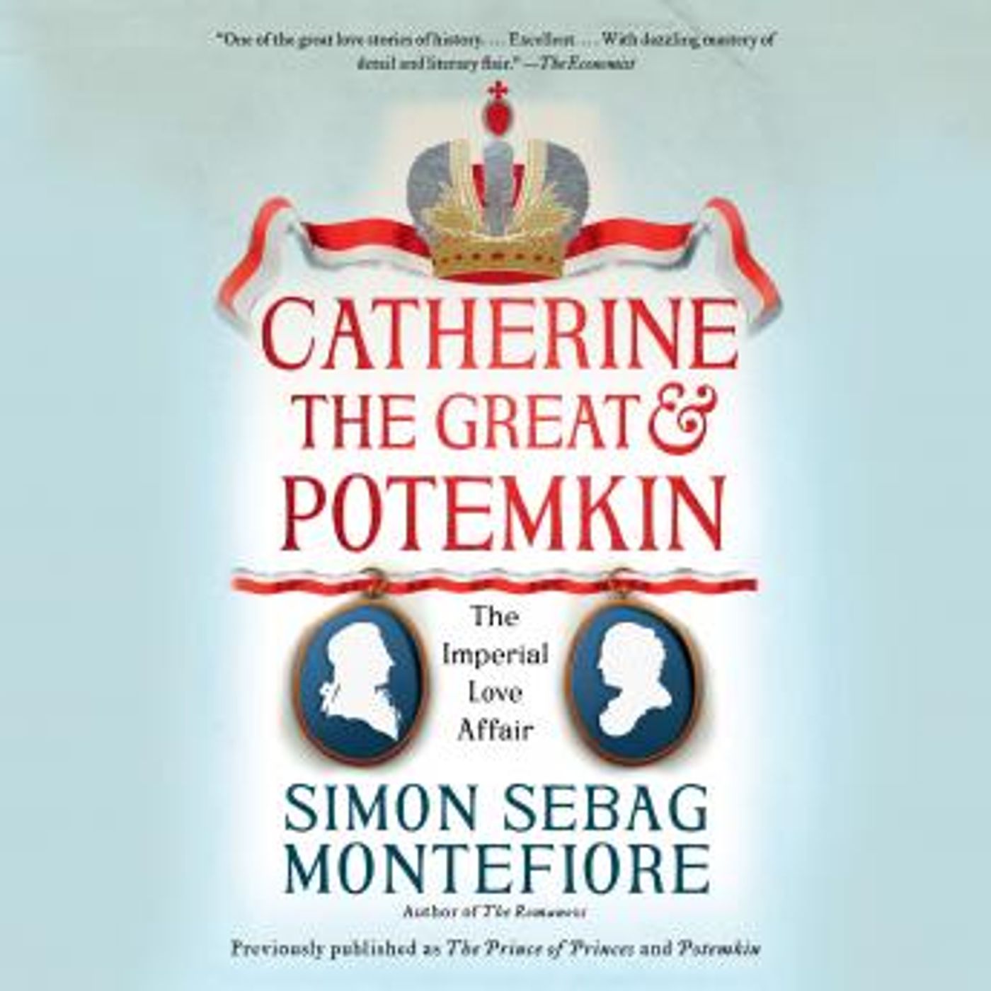 Catherine the Great & Potemkin: The Imperial Love Affair by Simon Sebag Montefiore episode artwork