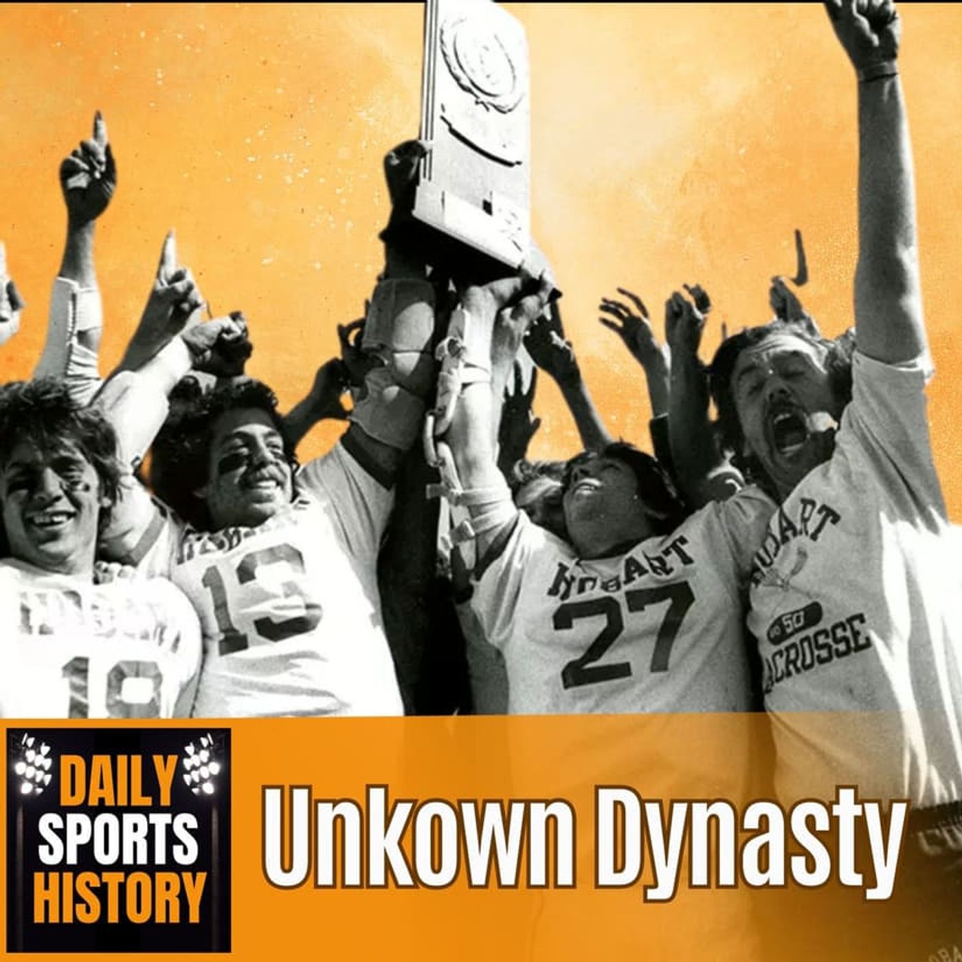 Best Lacrosse Dynasty? Hobart Lacrosse D3 Powerhouse — Daily Sports History cover