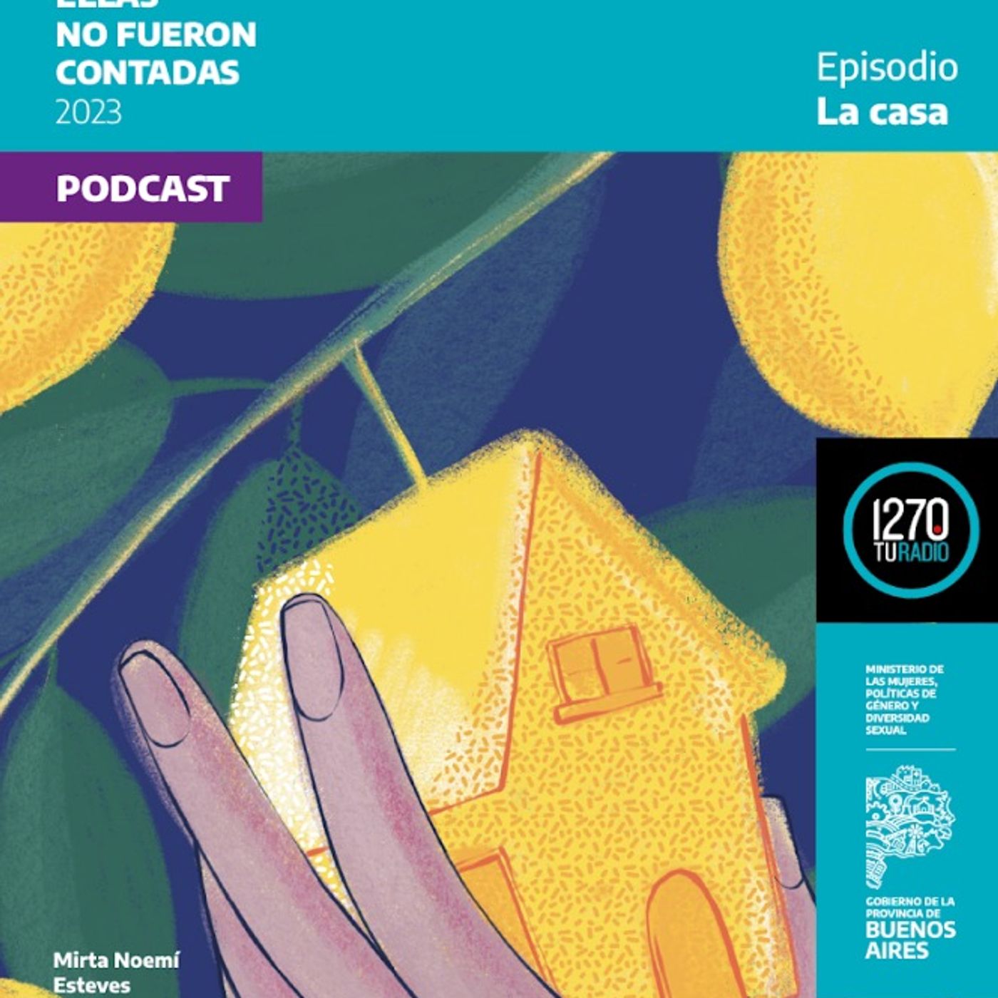 Ellas no fueron contadas - Edición 3 - EP 05 / La casa