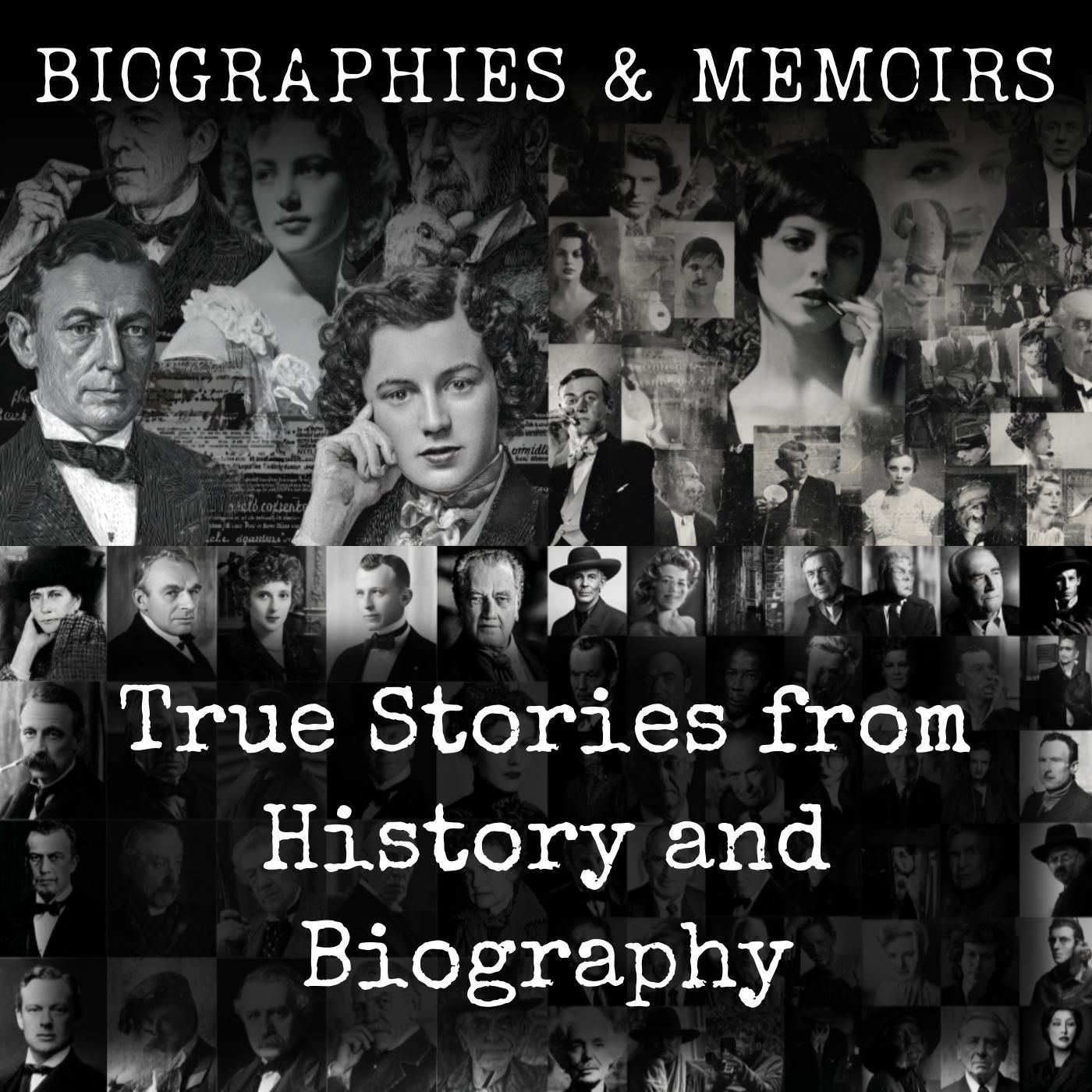 True Stories from History and Biography