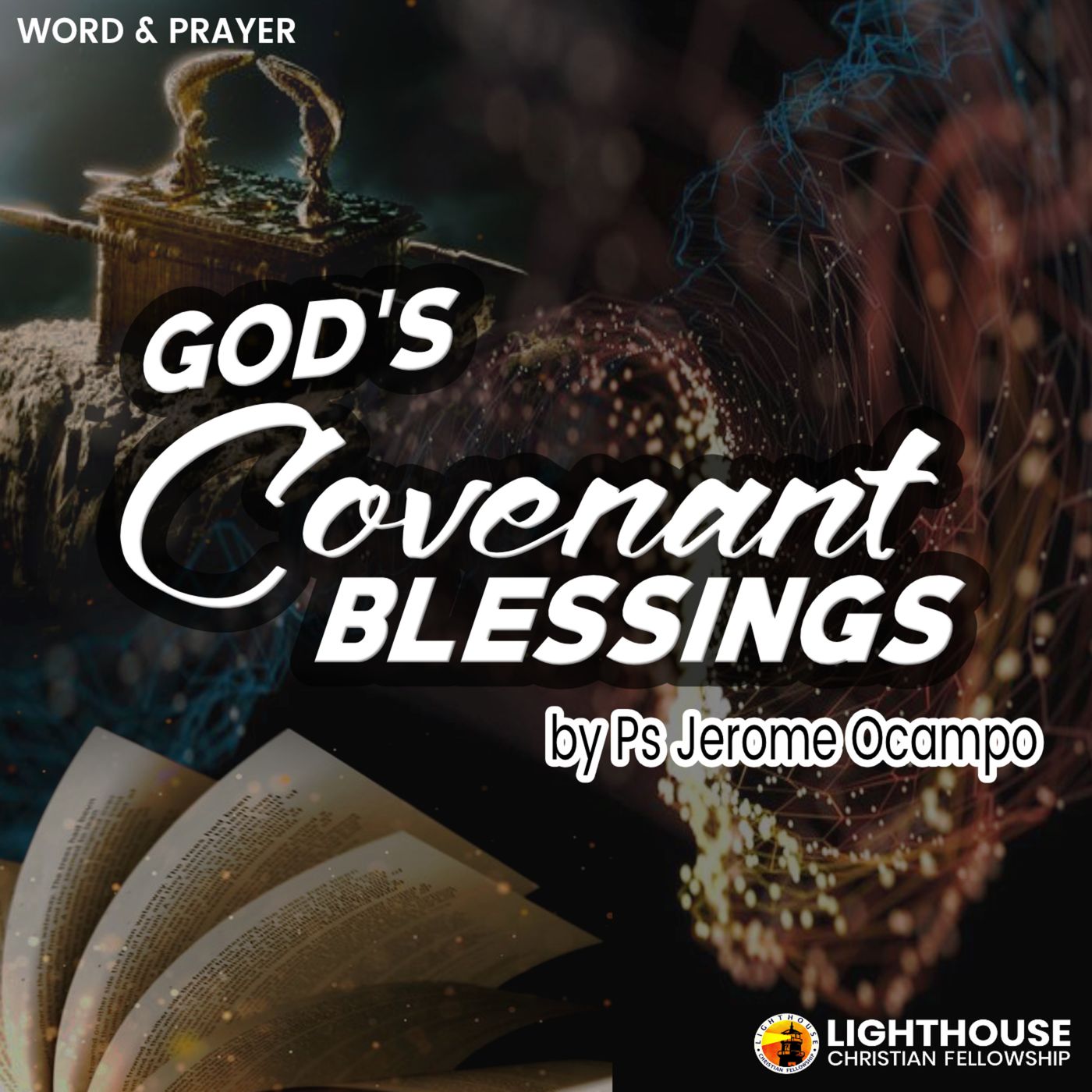 God’s Covenant Blessings by Ps Jerome Ocampo