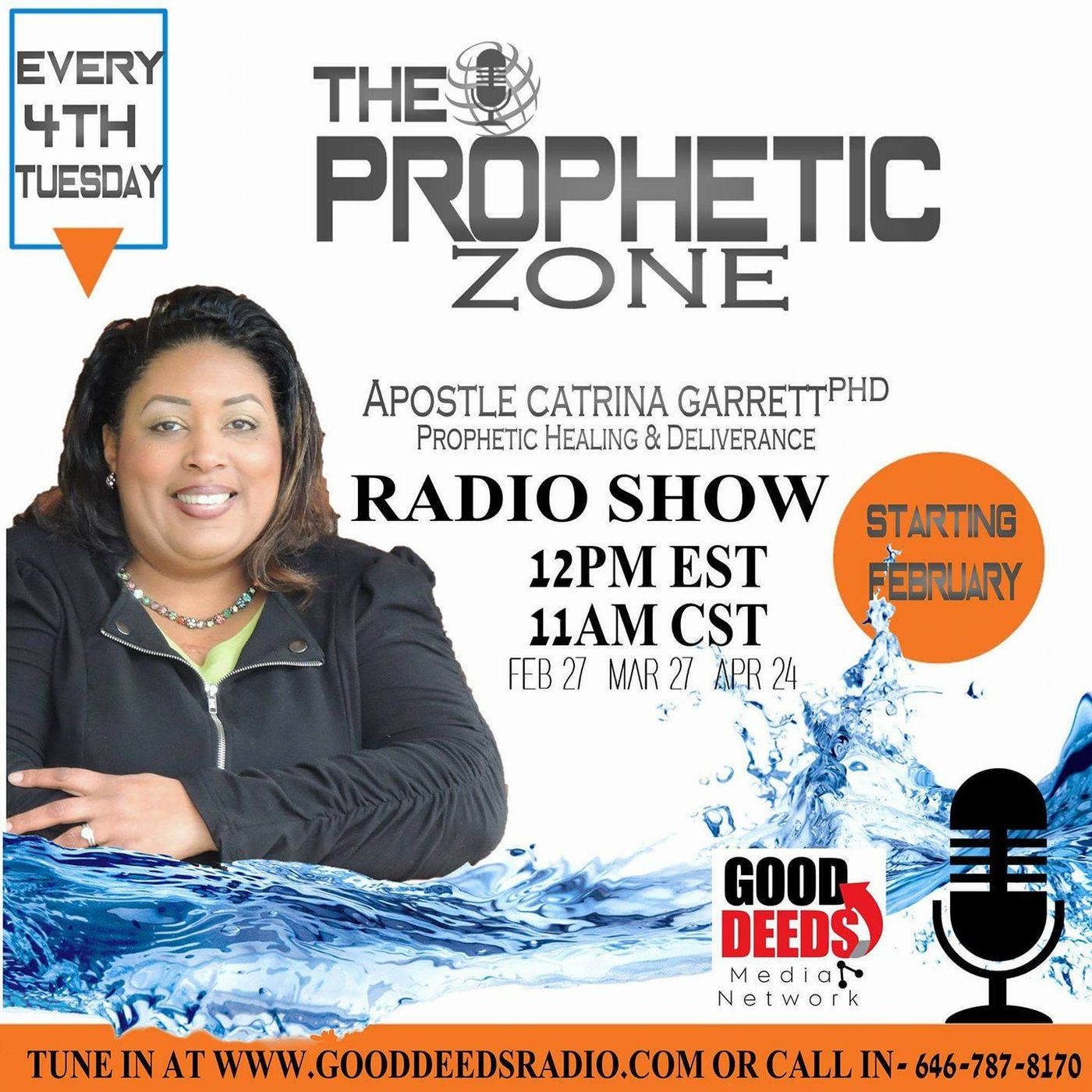 Good Deeds Media Network the Prophetic Zone with Apostle Catrina Garrett episode artwork