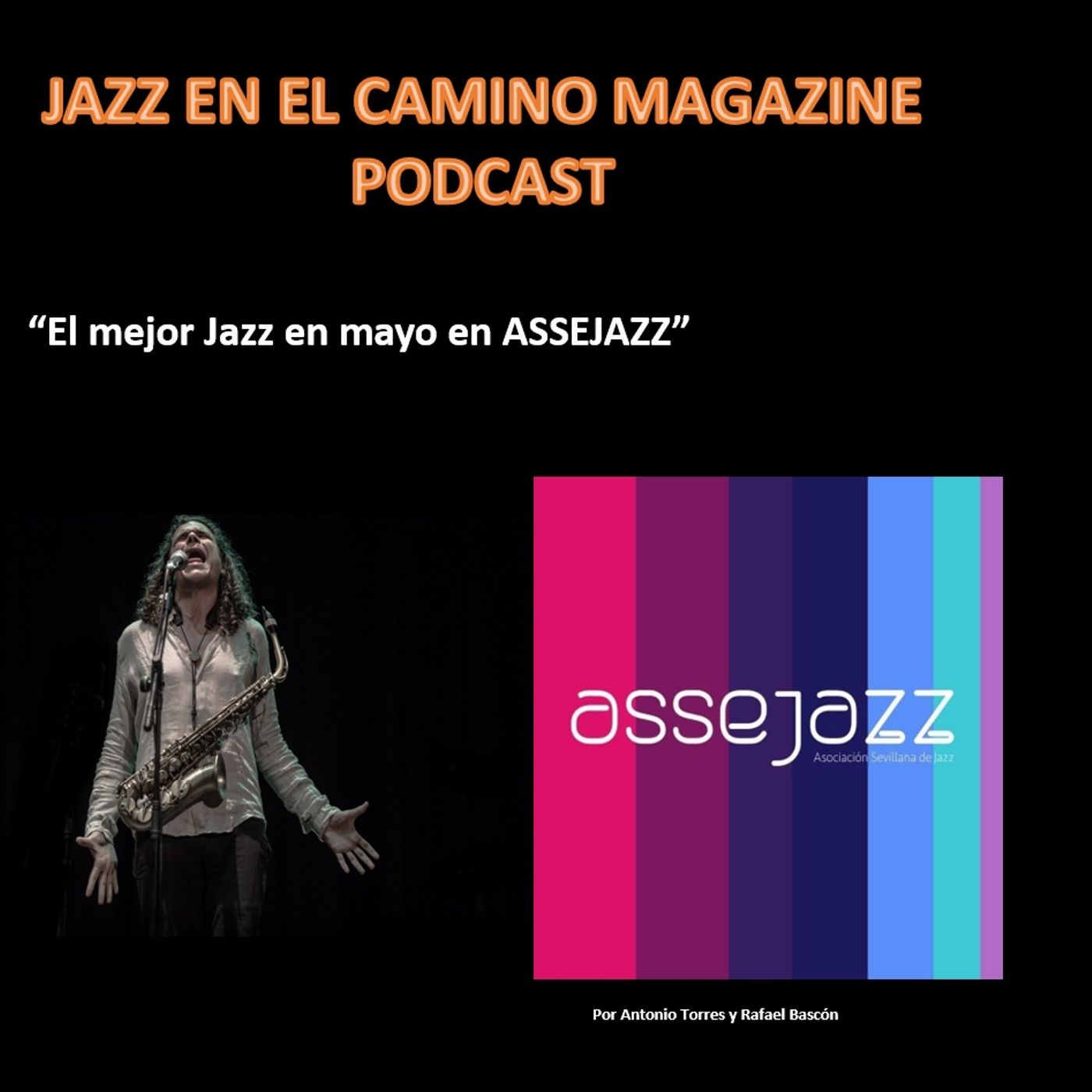 Podcast Jazz en el Camino 19: “El mejor Jazz en mayo en ASSEJAZZ” episode artwork