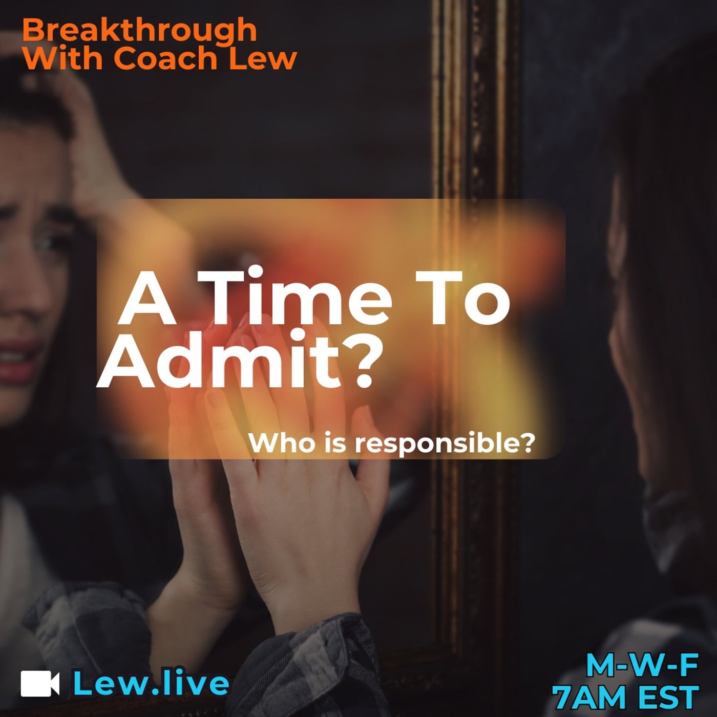 A Time To Admit episode artwork