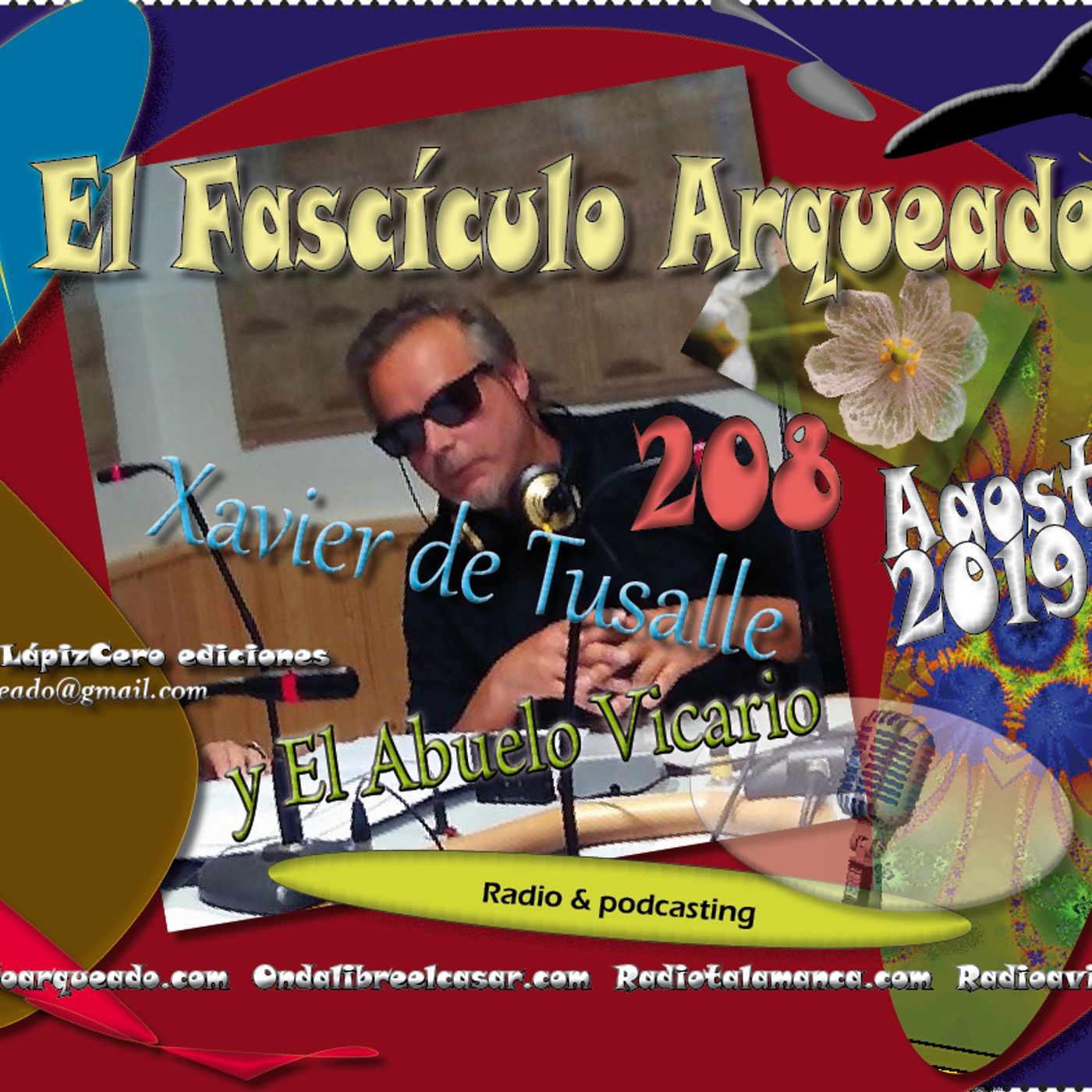 El Fascículo Arqueado - Radio & podcasting - Xavier de Tusalle