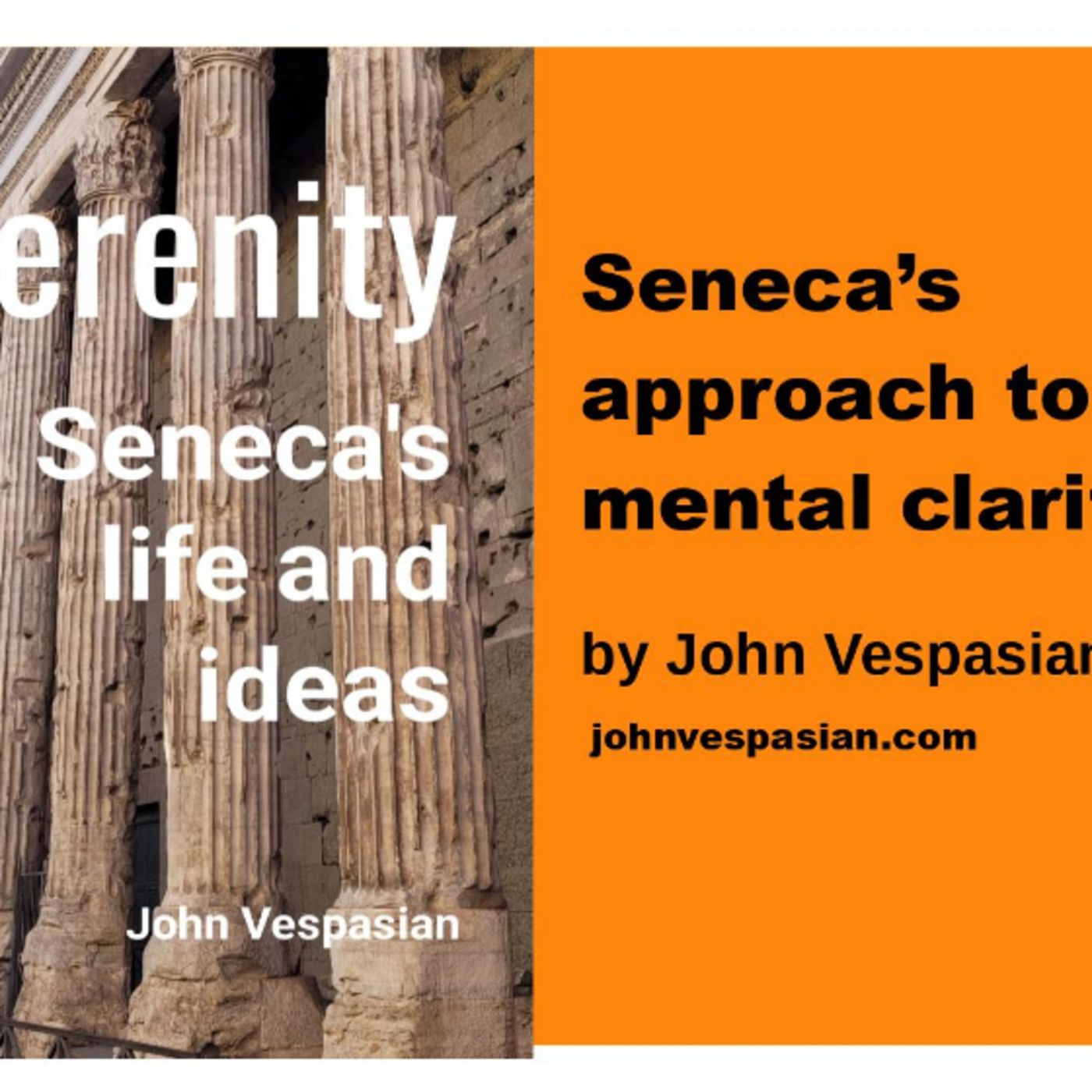 Seneca’s approach to mental clarity episode artwork