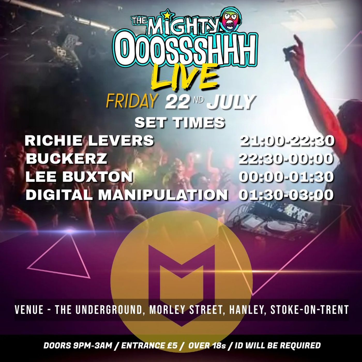 The Mighty Ooossshhh Live - 22nd July 2022 - The Underground, Stoke.