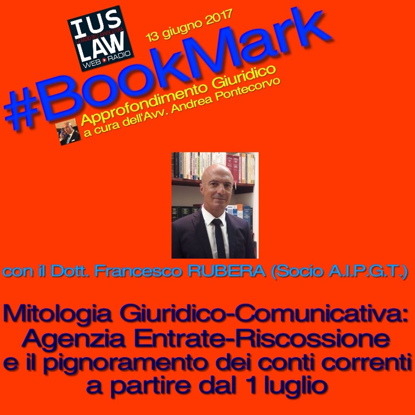 #BookMark 13.06.2017 - Mitologia Giuridica: Agenzia delle Entrate-Riscossione e il Pignoramento dei Conti Correnti Bancari dal 1° Luglio '17