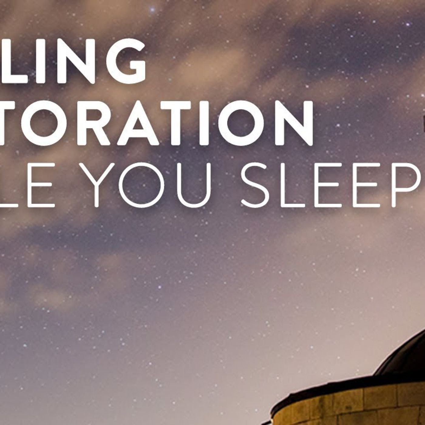 Heal While You Sleep_ Meditate On God_s Unbelievable Power To Forgive _ Restore The Prodigal Son episode artwork