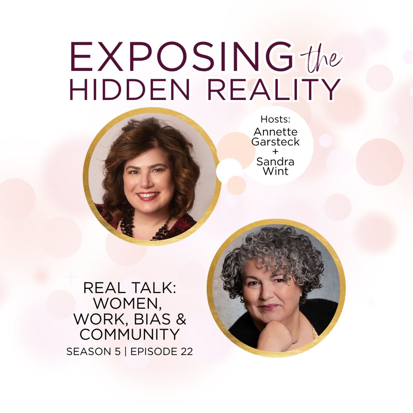 Exposing the Hidden Reality: Leadership, Identity + Growth Conversations for Professional Women