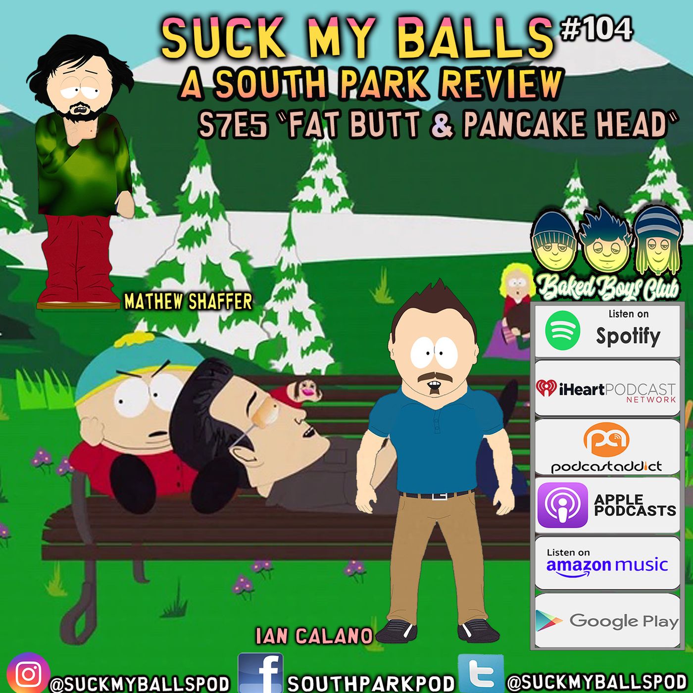 SMB #104 - S7E5 Fat Butt & Pancake Head - "Taco Taco, Burrito Burrito."