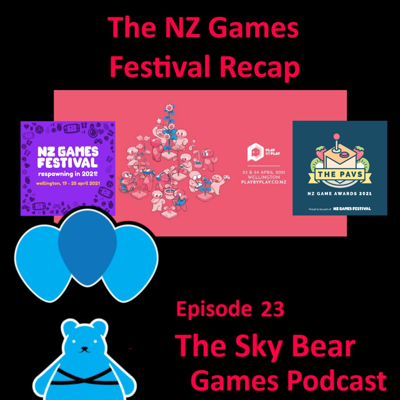 Episode 23: Our recap of the NZ Games Festival 2021