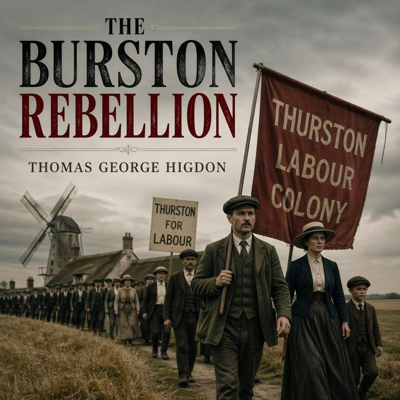 The Burston Rebellion by Thomas George Higdon ~ Full Audiobook [history]