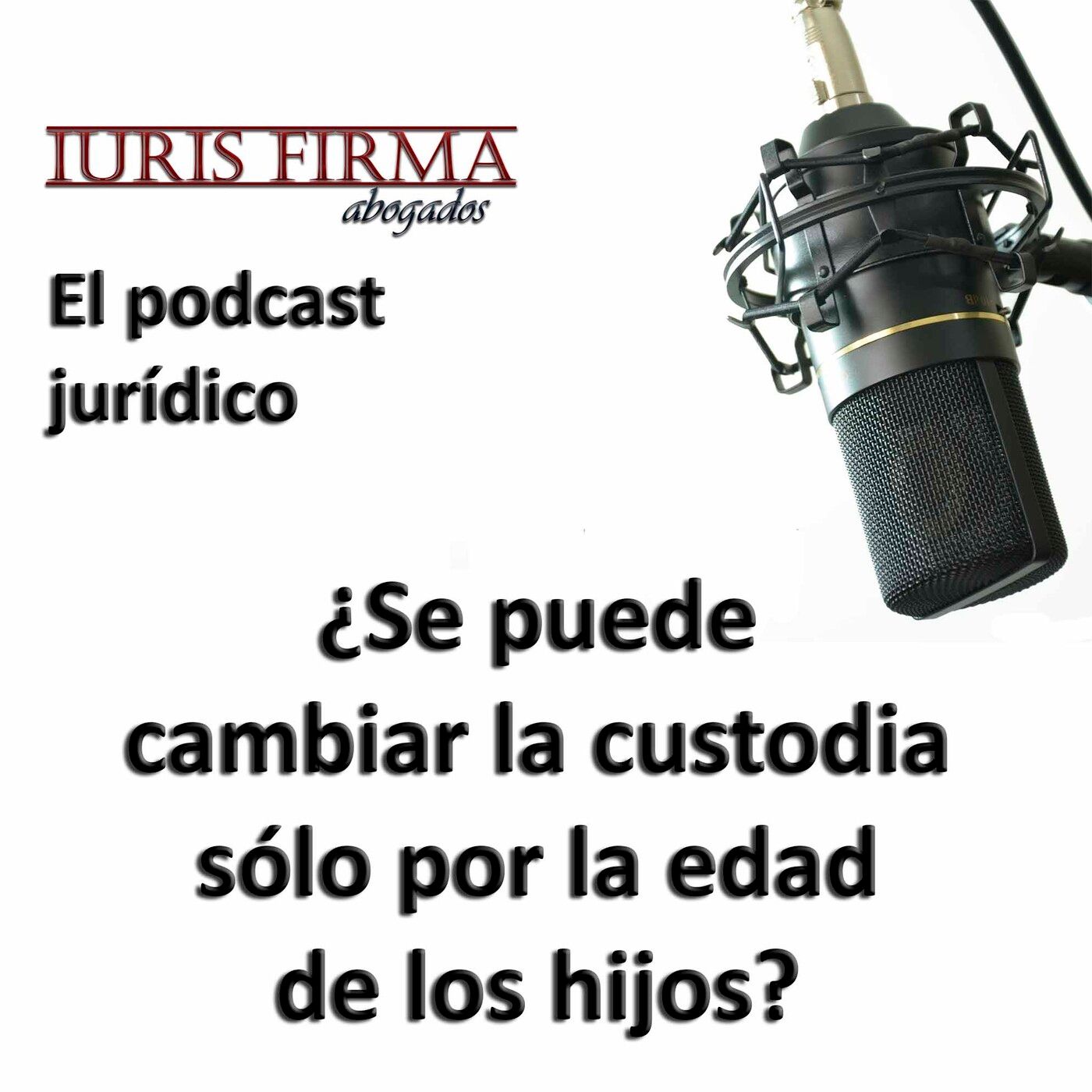 IurisFirma Abogados - El podcast jurídico