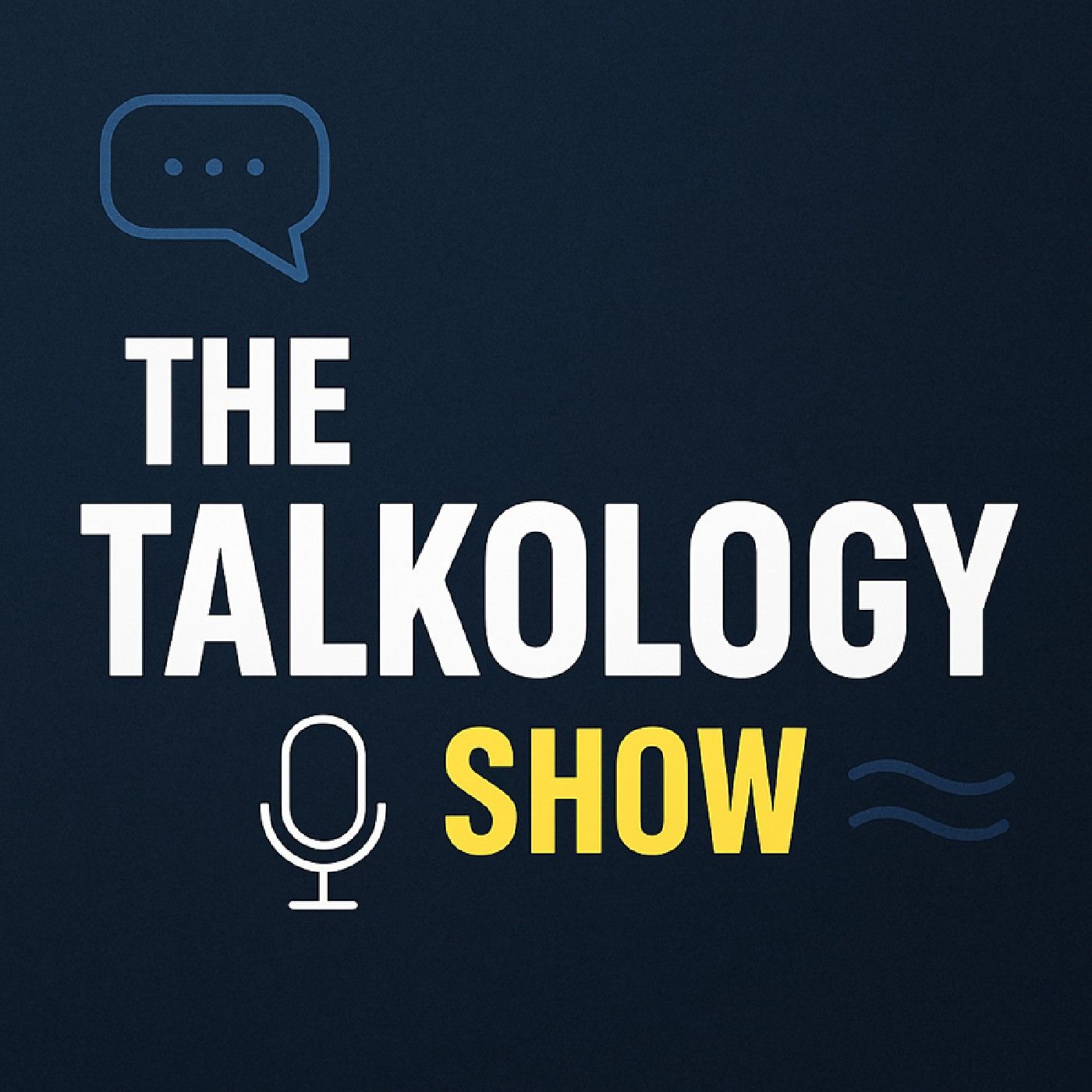 The Talkology show