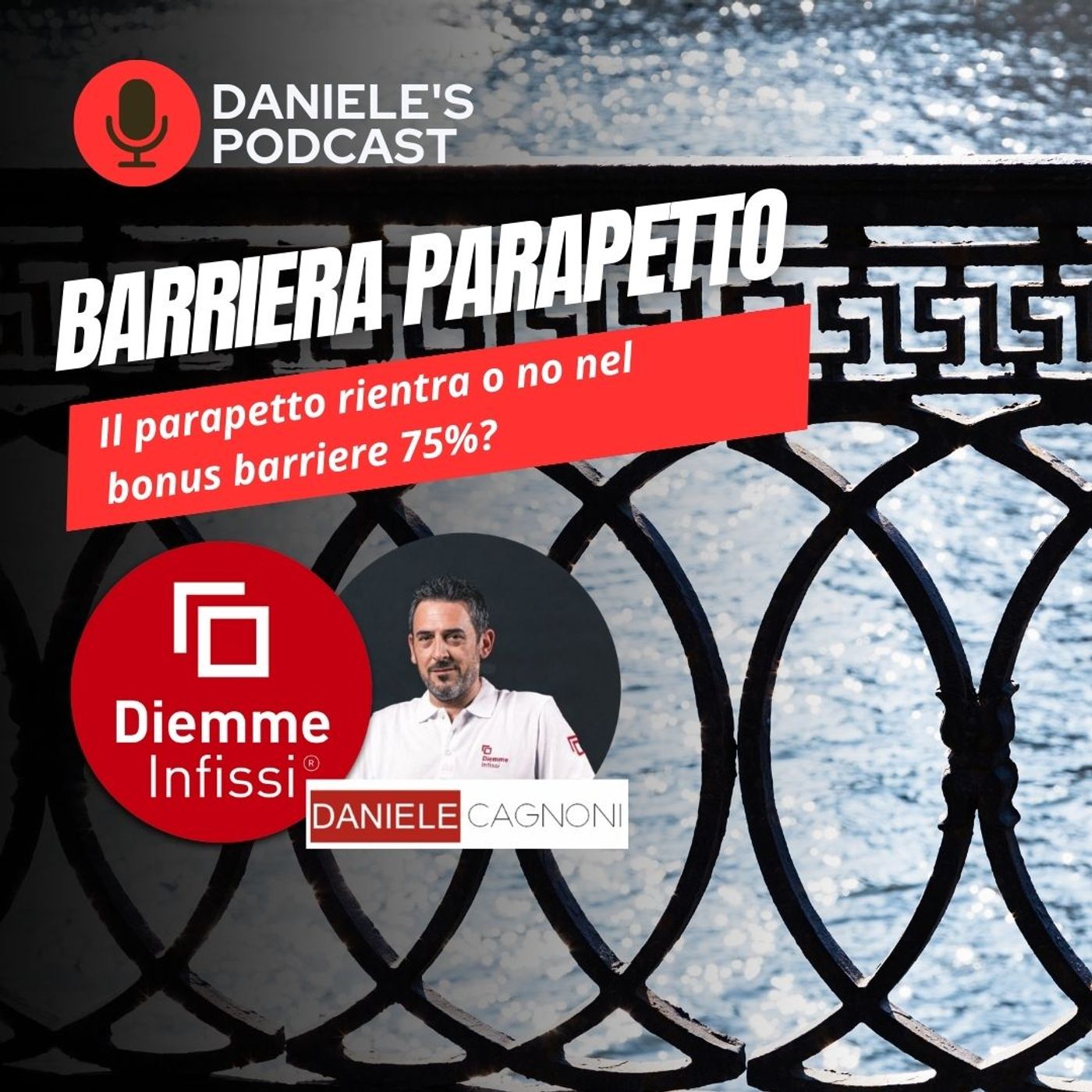 Scegliere Infissi è il Podcast di Daniele Cagnoni - SerramenTecnico - Tutorial Infissi e serramenti