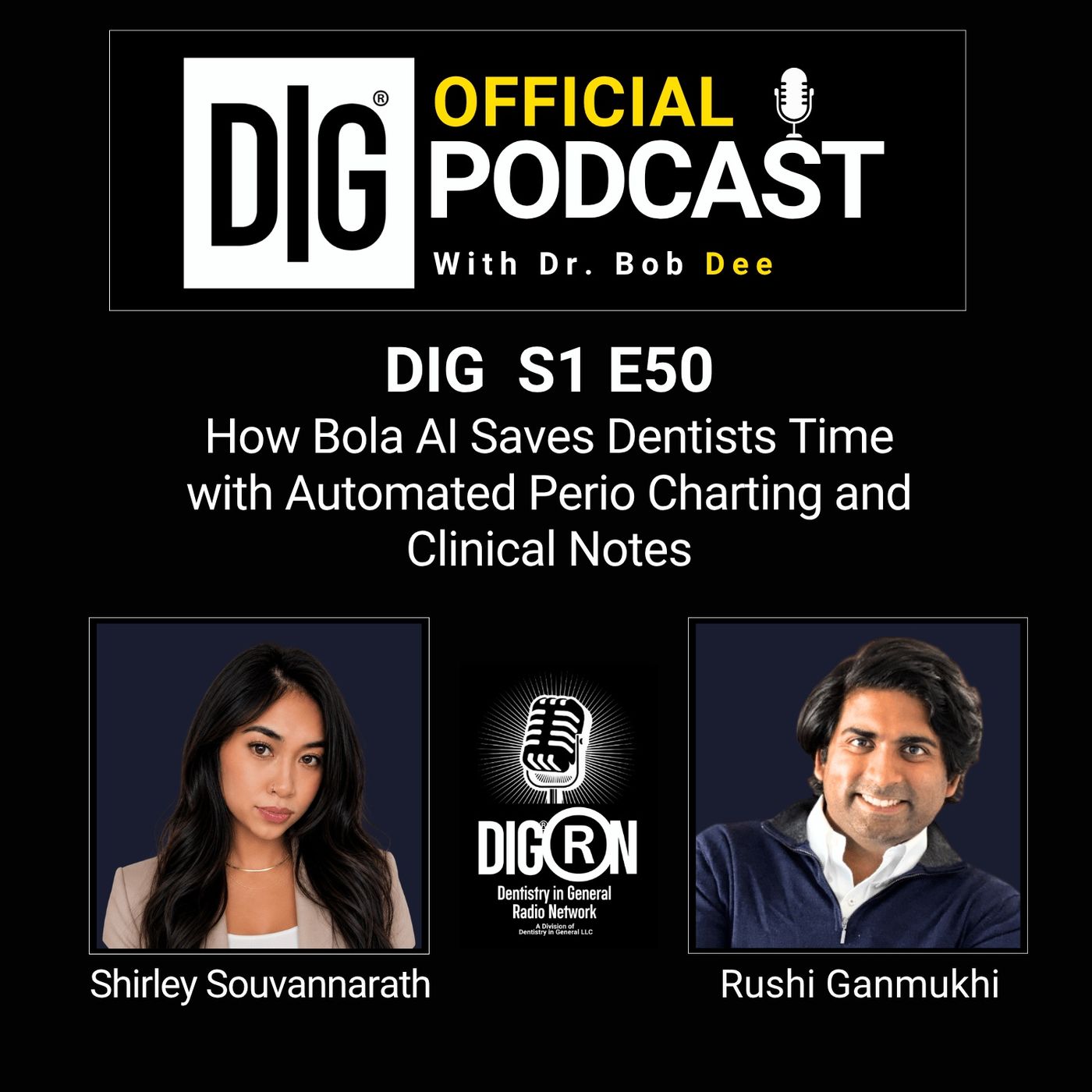 DIGRN Presents: How Bola AI Automates Perio Charting, Clinical Notes, and Dental Documentation