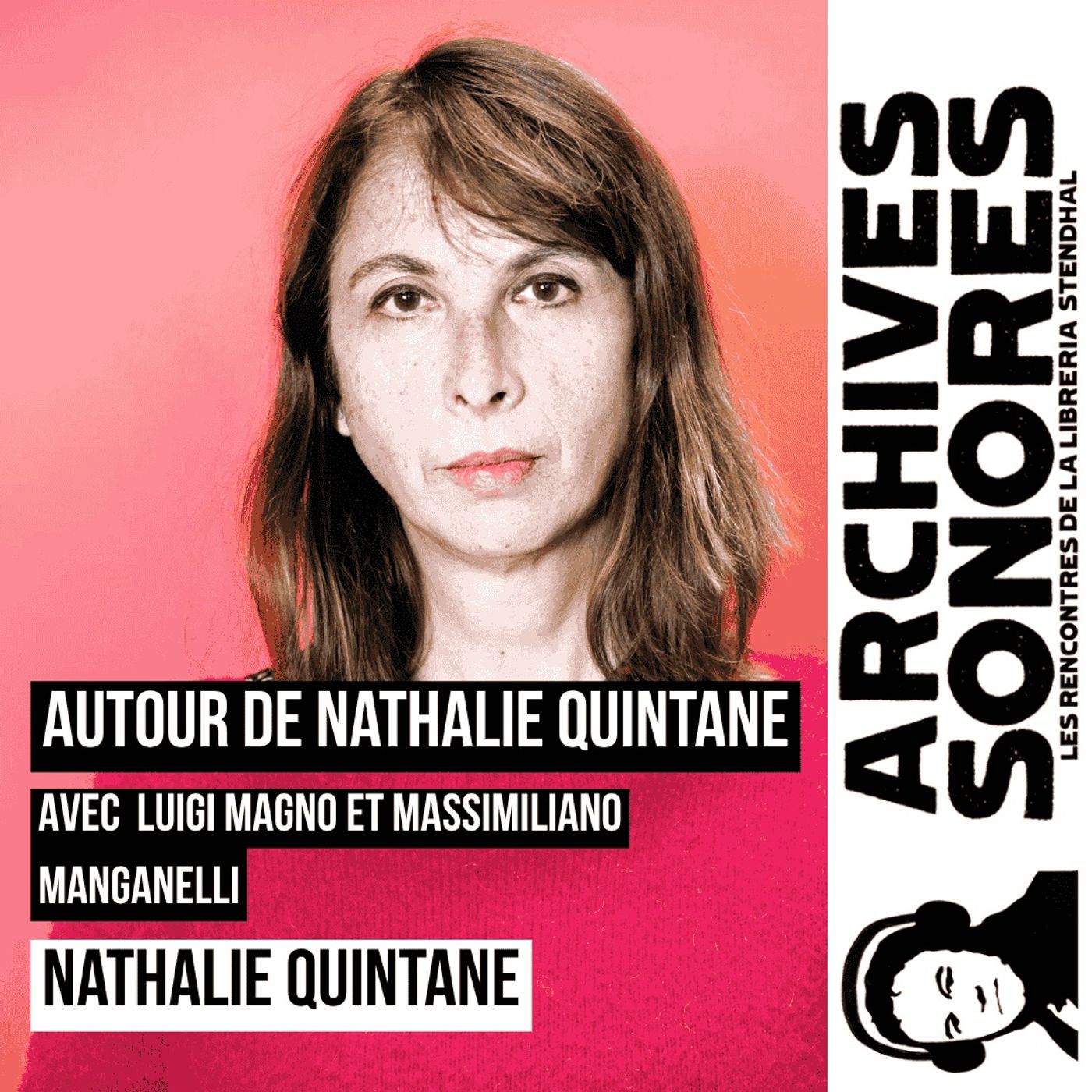 Nathalie Quintane - Autour de son oeuvre episode artwork