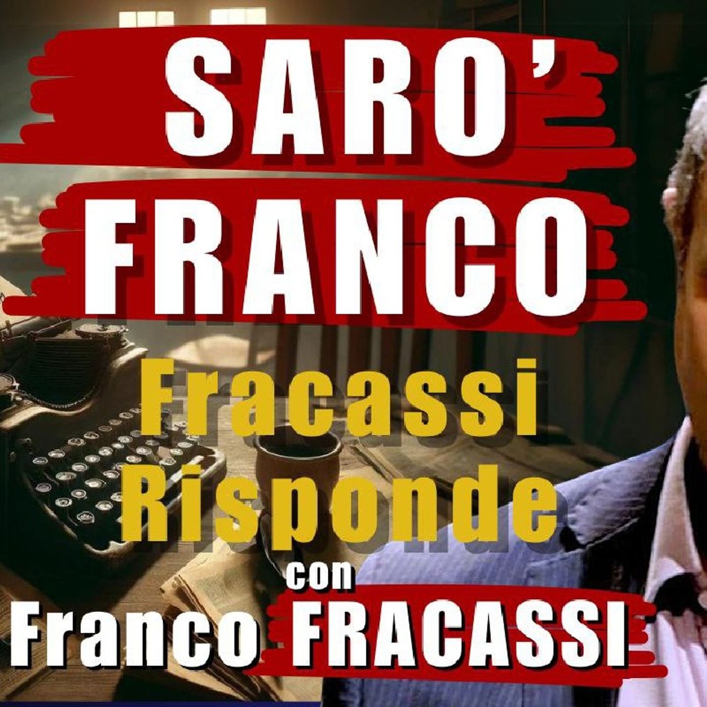 SARÒ FRANCO | Il Punt🔴 di Vista di Franco FRACASSI episode artwork