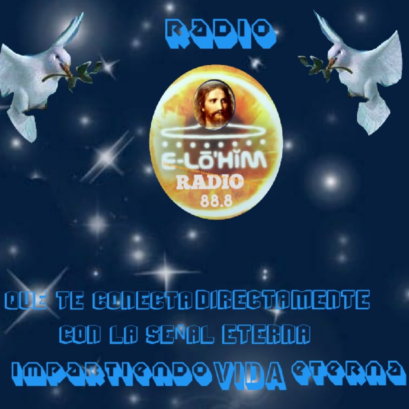 El show de Radio Eternidad ELOHIM 88.8 U