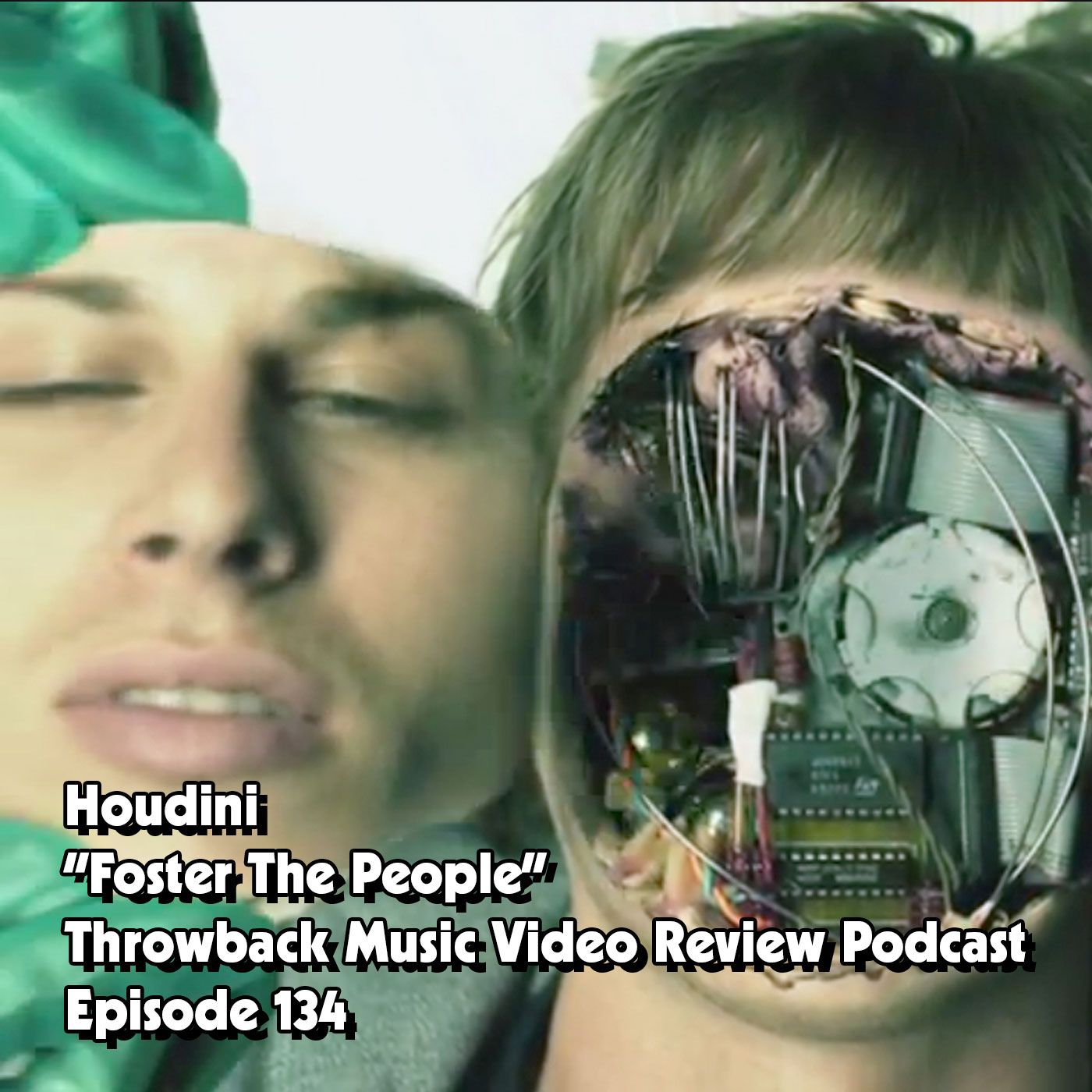 Ep. 134-Houdini (Foster the People)