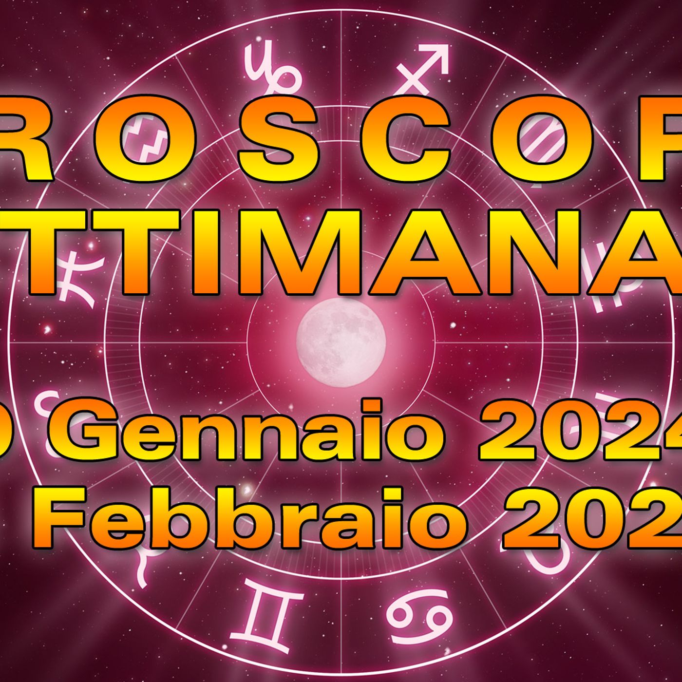 Oroscopo della Settimana dal 29 Gennaio al 4 Febbraio 2024! episode artwork