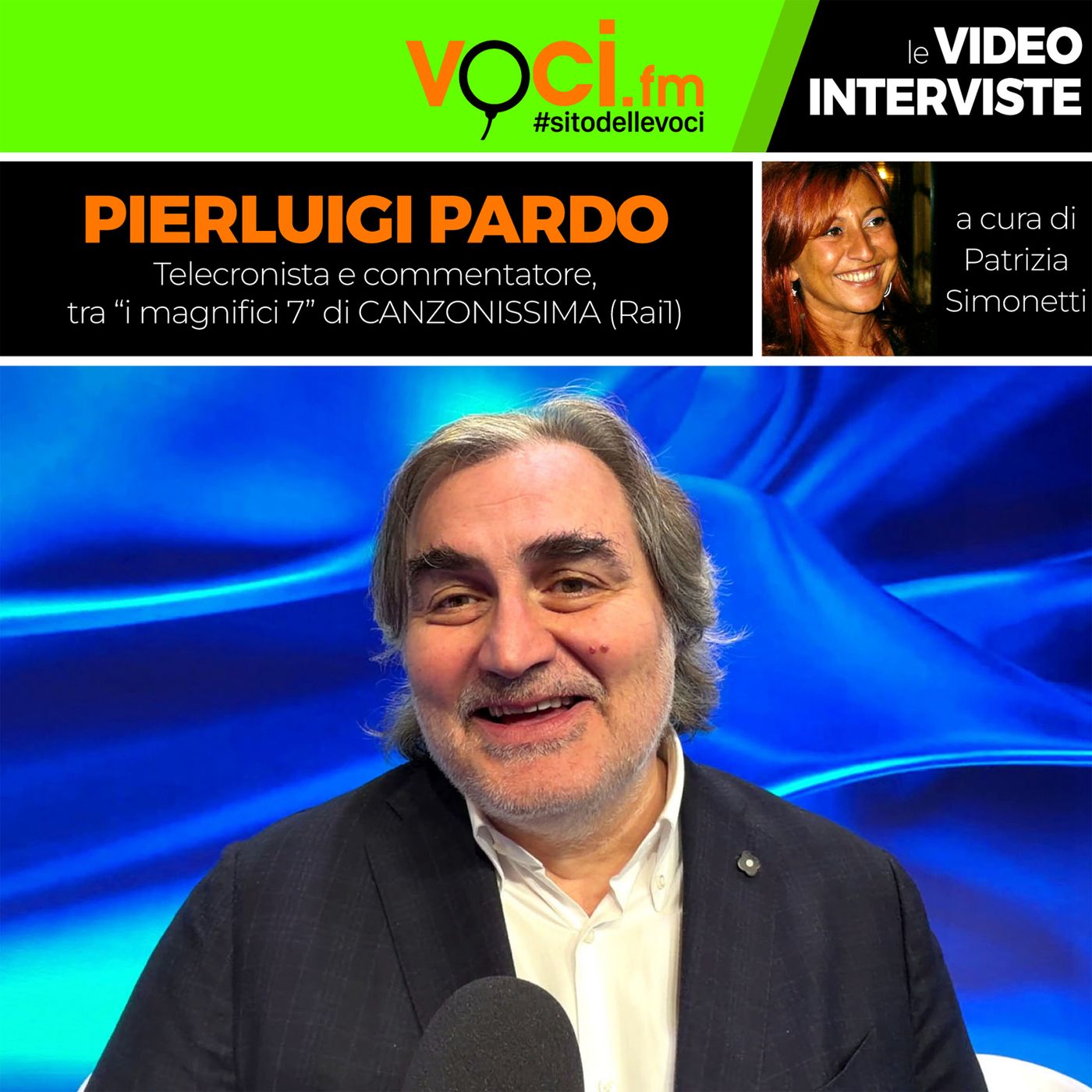 PIERLUIGI PARDO, su VOCI.fm, dalla nuova "Canzonissima" Rai1 - clicca PLAY e ascolta l'intervista episode artwork