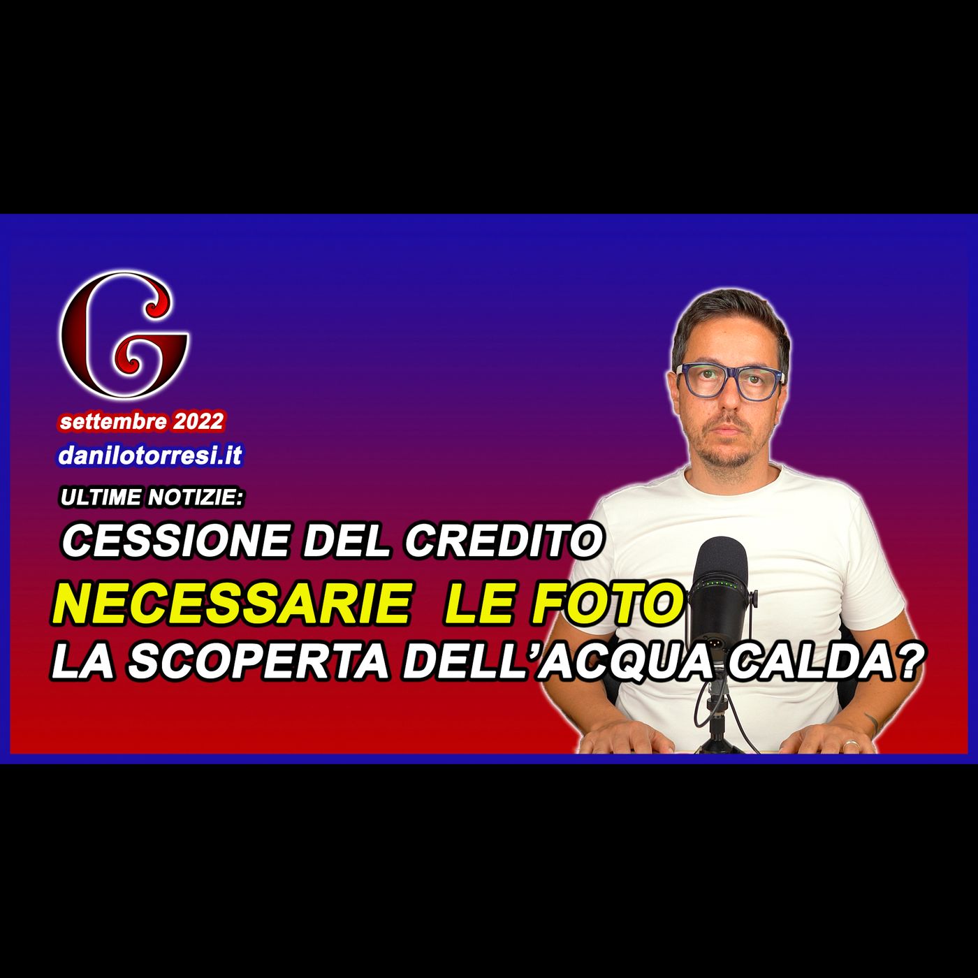 SUPERBONUS 110 CESSIONE DEL CREDITO ultime notizie documenti - le banche chiedono le foto dei lavori episode artwork