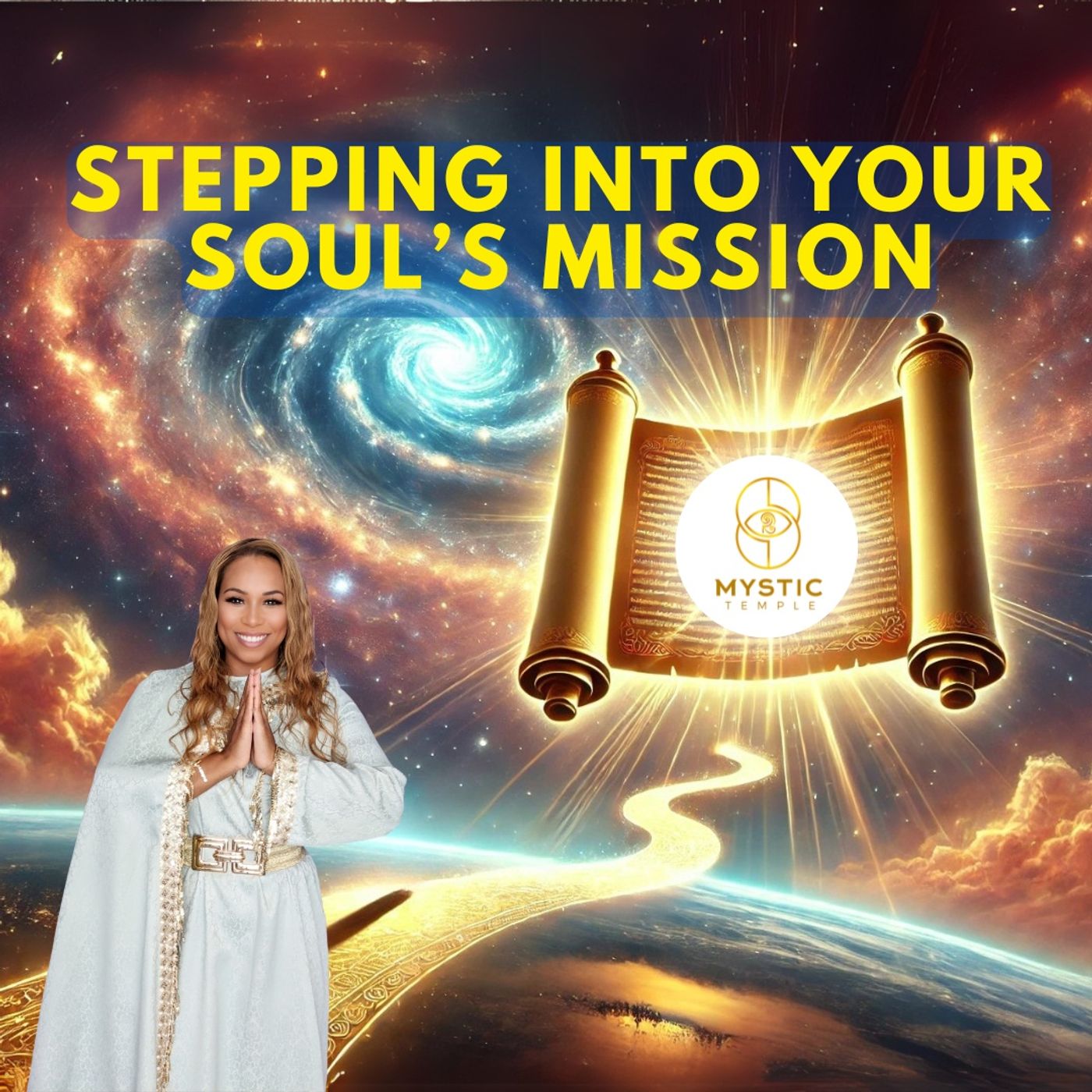 Divinity Session 51- Stepping into Your Soul's Mission