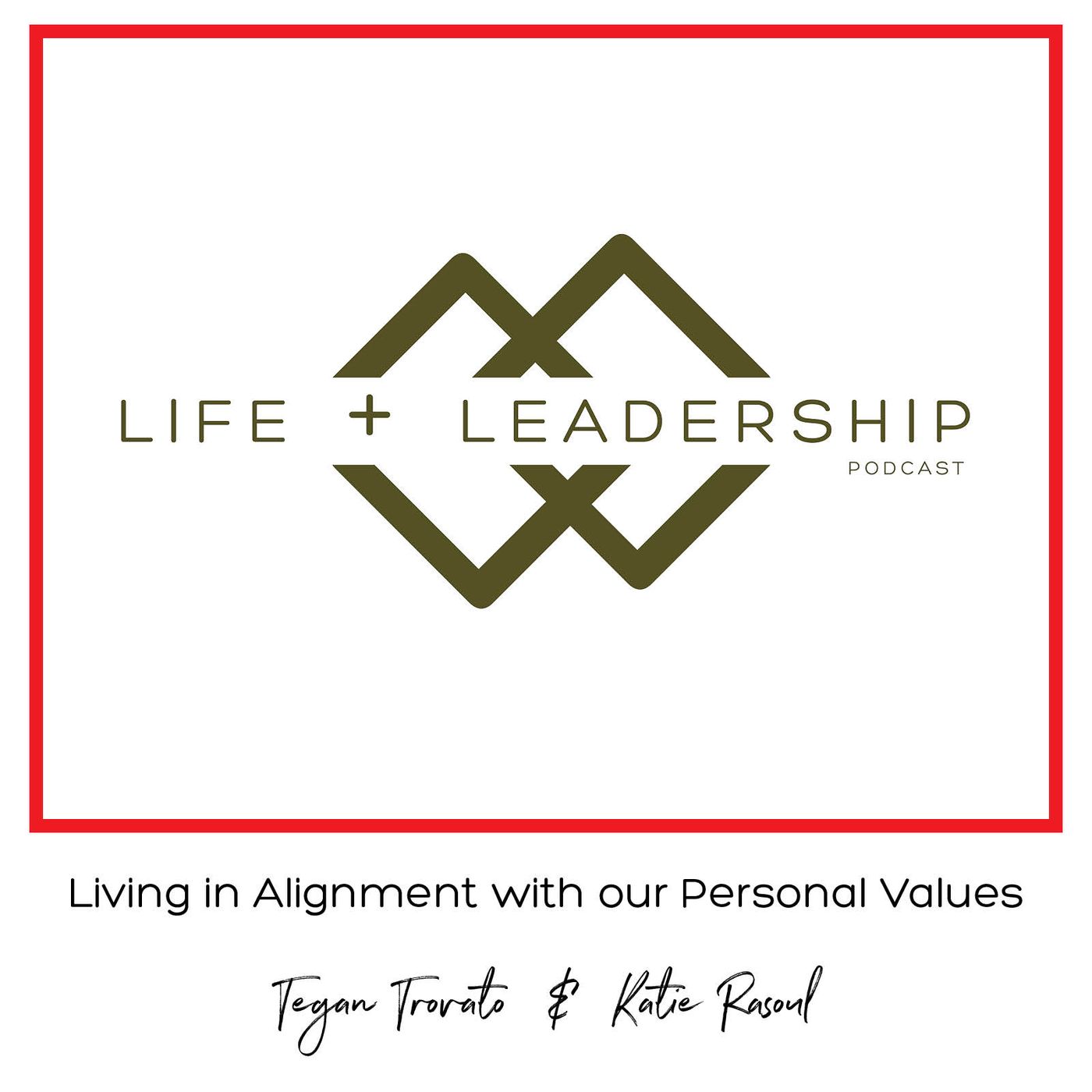 Life + Leadership