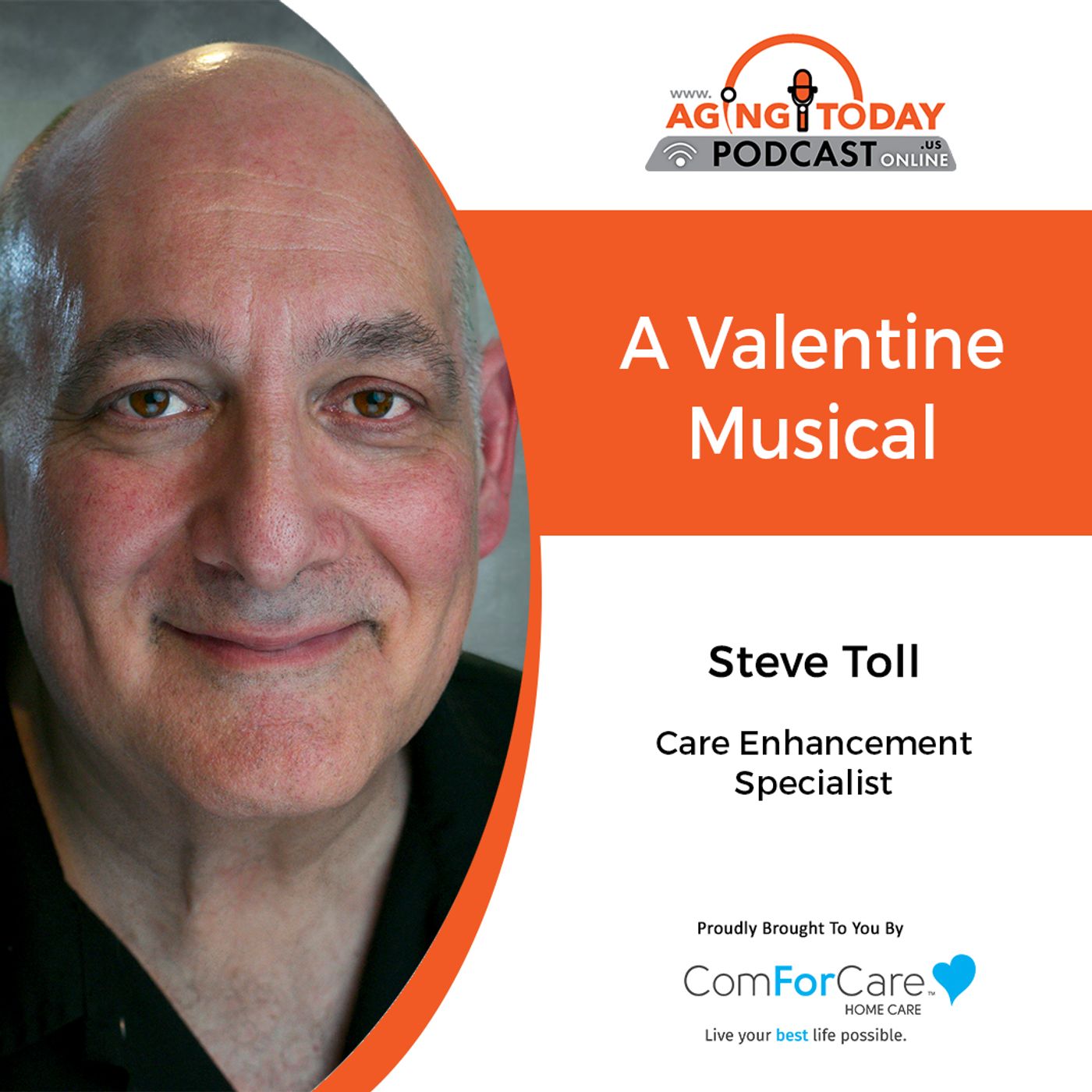 2/14/22: Steve Toll from ComForCare Home Care | A Valentine Musical