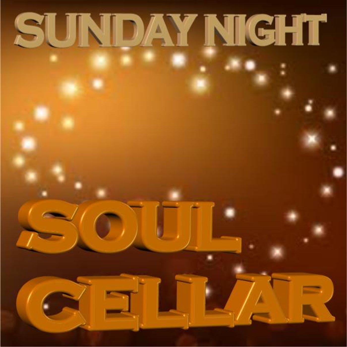 SUNDAY NIGHT SOUL CELLAR