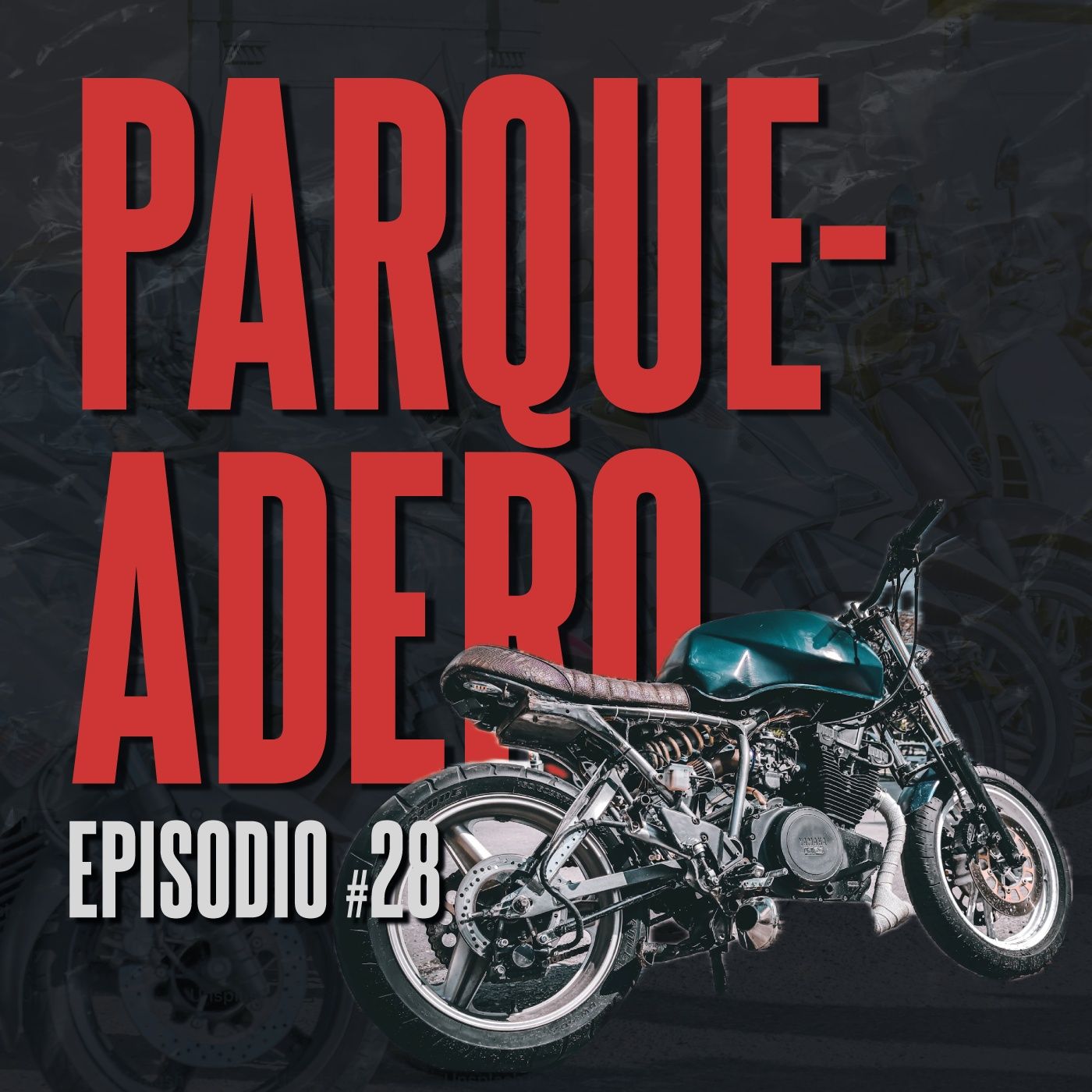 #28. El parqueadero episode artwork