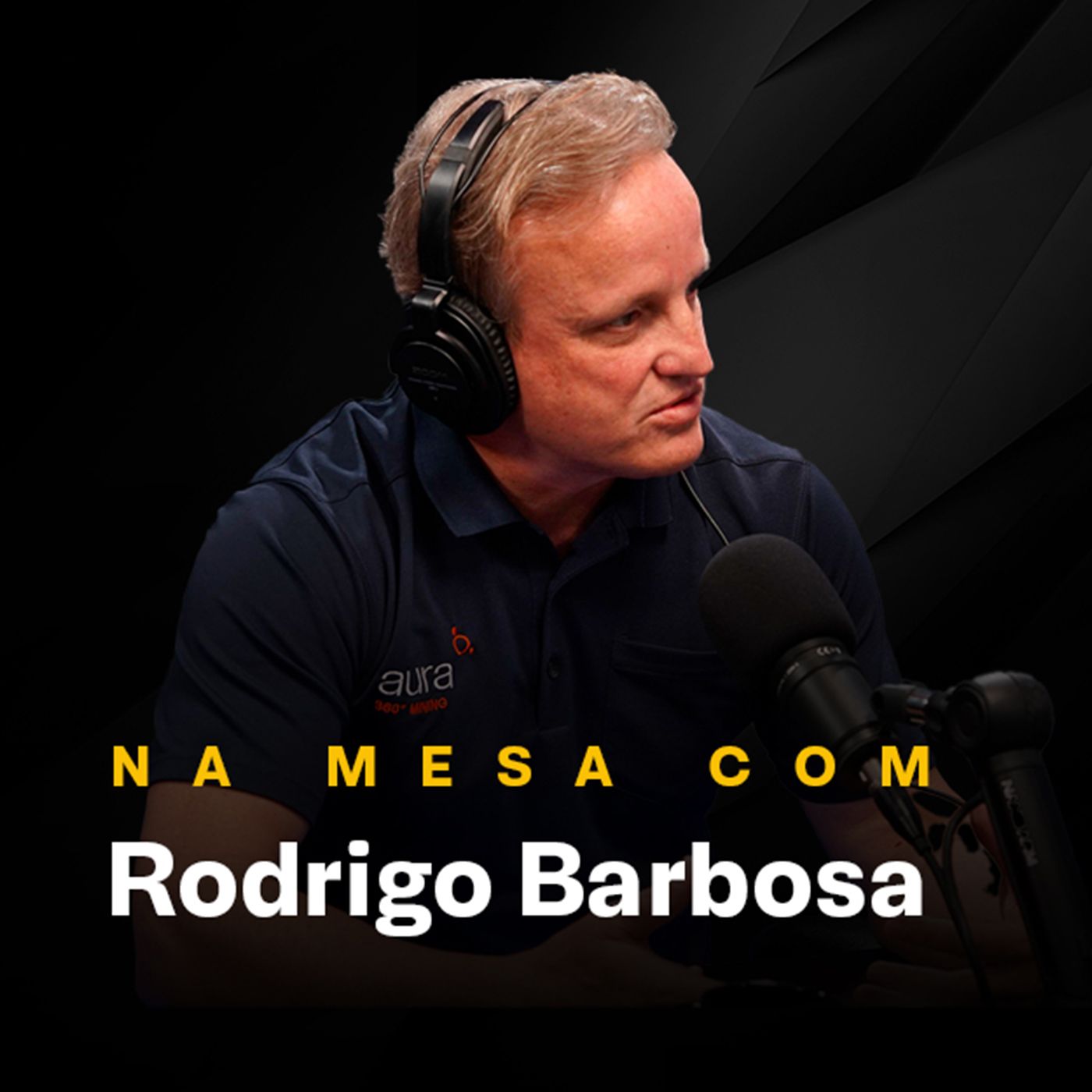 #24 - Na Mesa com Rodrigo Barbosa, CEO da Aura Minerals