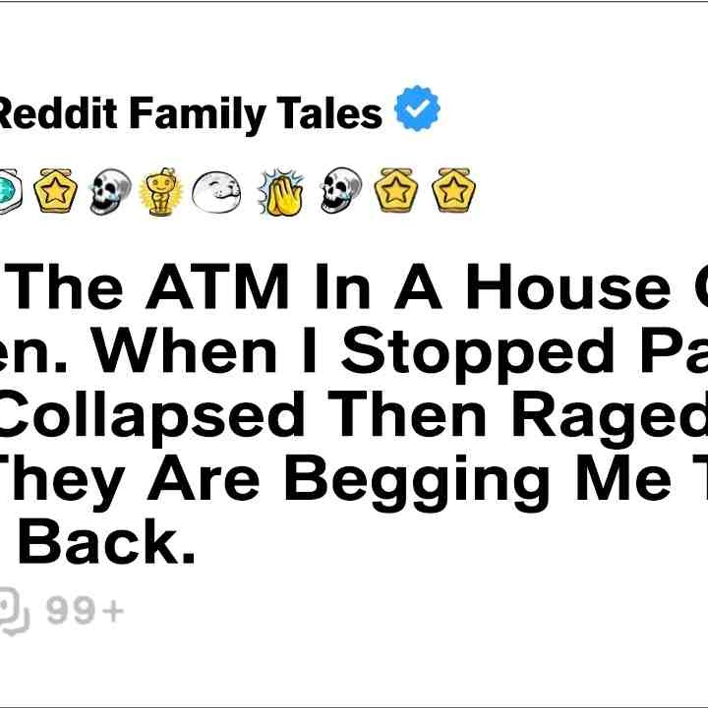 I Was The ATM In A House Of Women. When I Stopped Paying They Collapsed... - Reddit Family Tales episode artwork