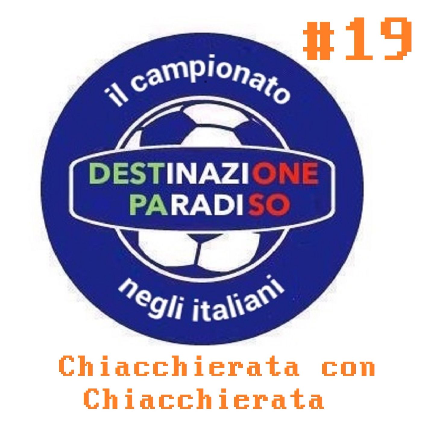 #19 - Chiacchierata con Chiacchierata episode artwork