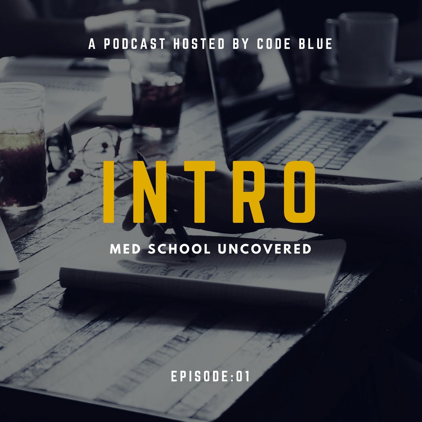 Med School Uncovered (Ep01 Intro)