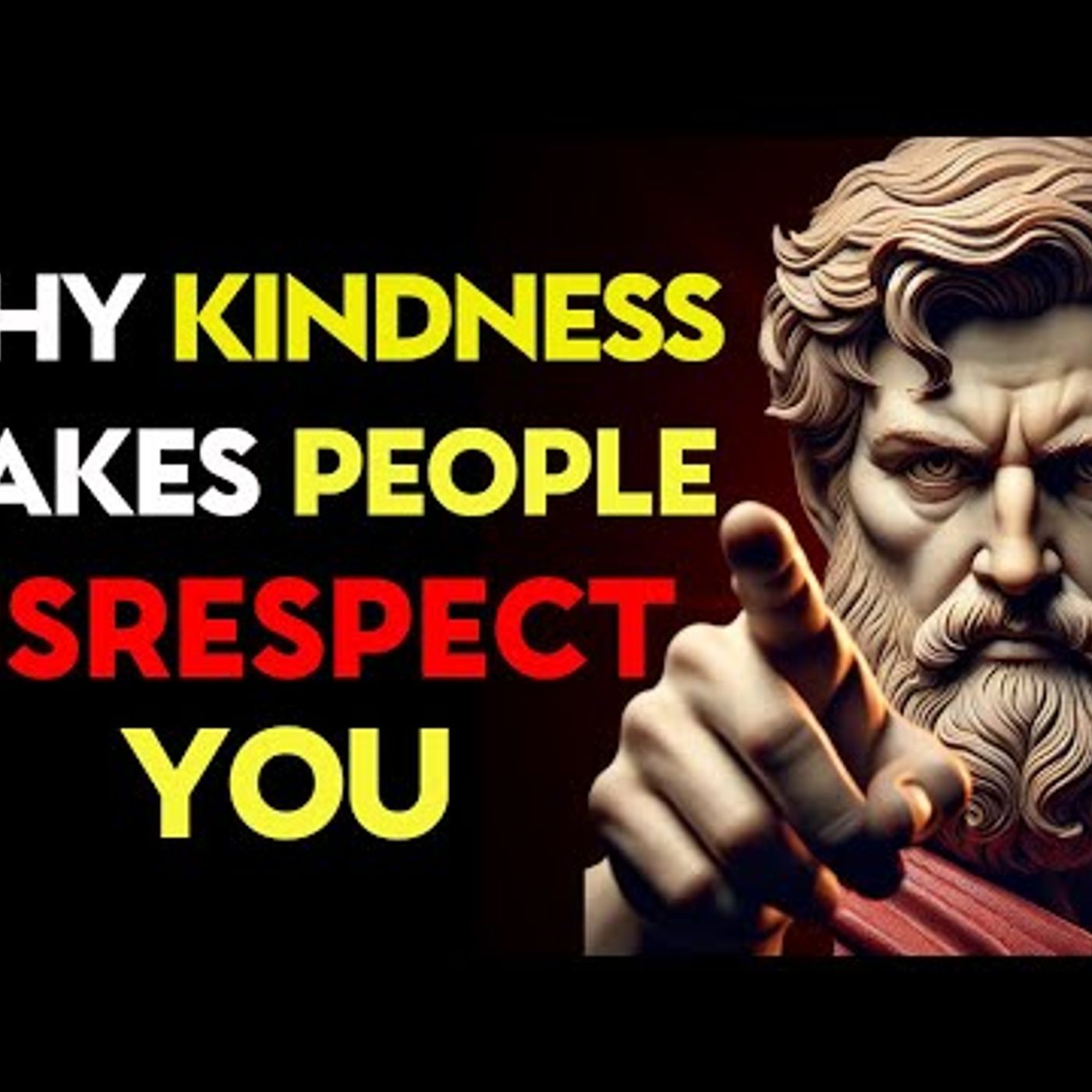Why KINDNESS Makes People DISRESPECT You _ Stoic Philosophy episode artwork