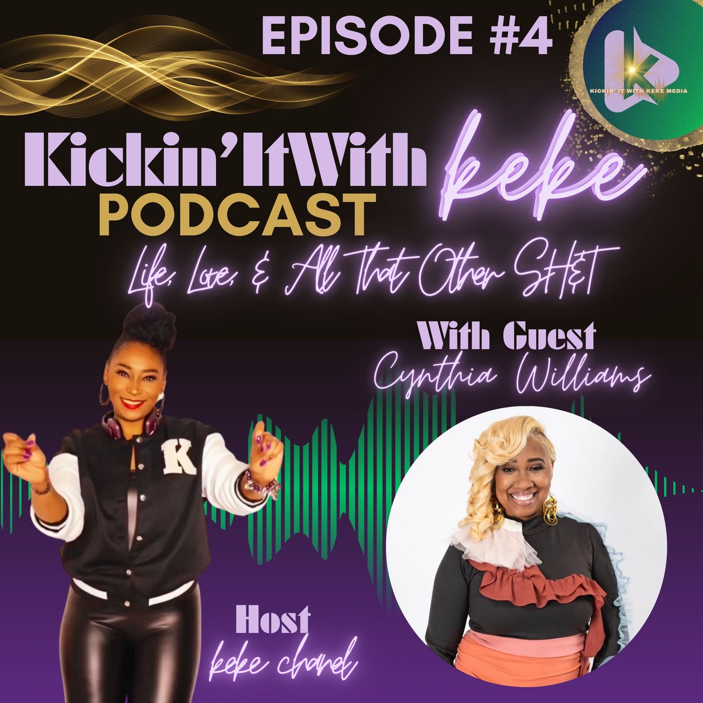 Kickin’ It With KeKe: Life, Love, & All That Other SH&T