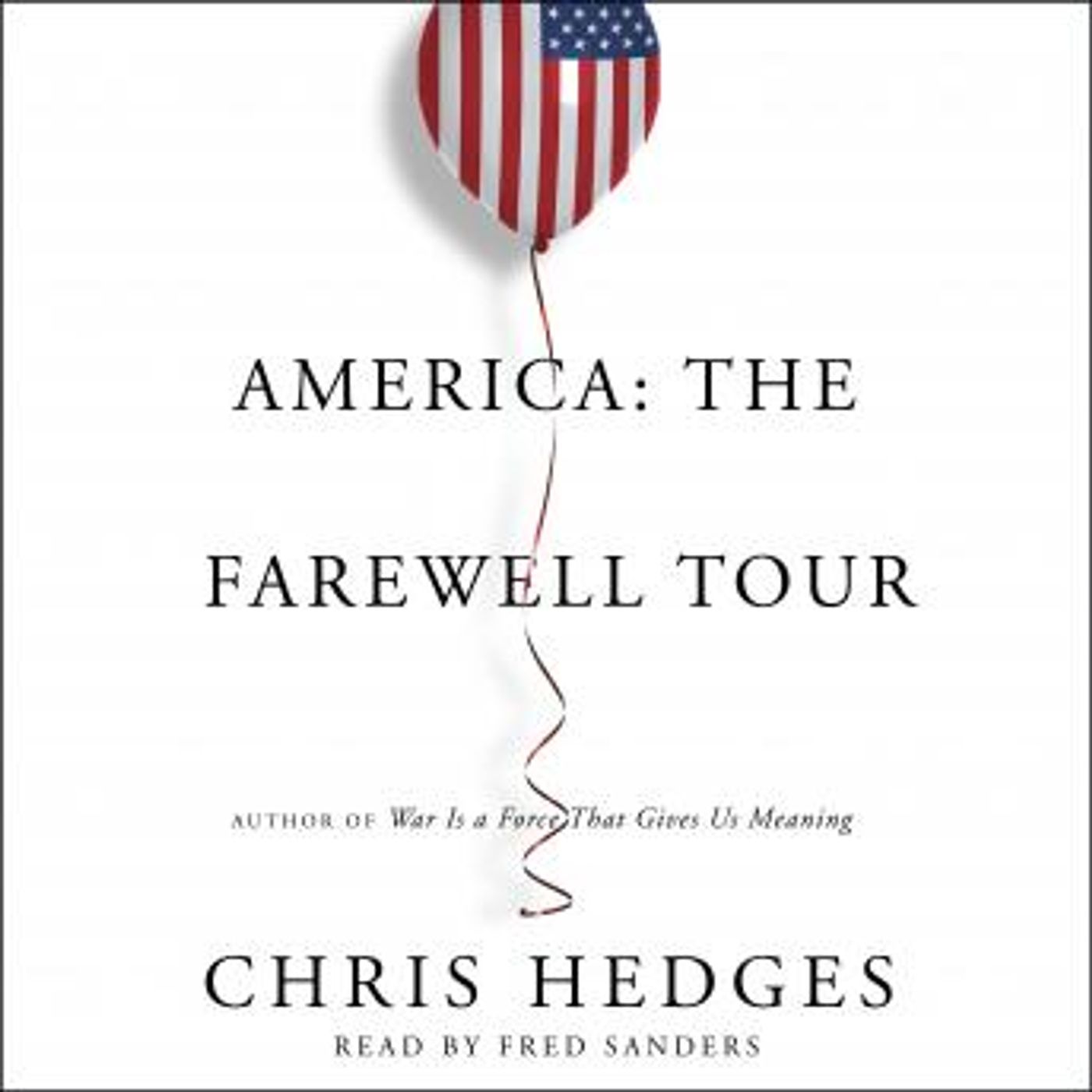America: The Farewell Tour by Chris Hedges episode artwork