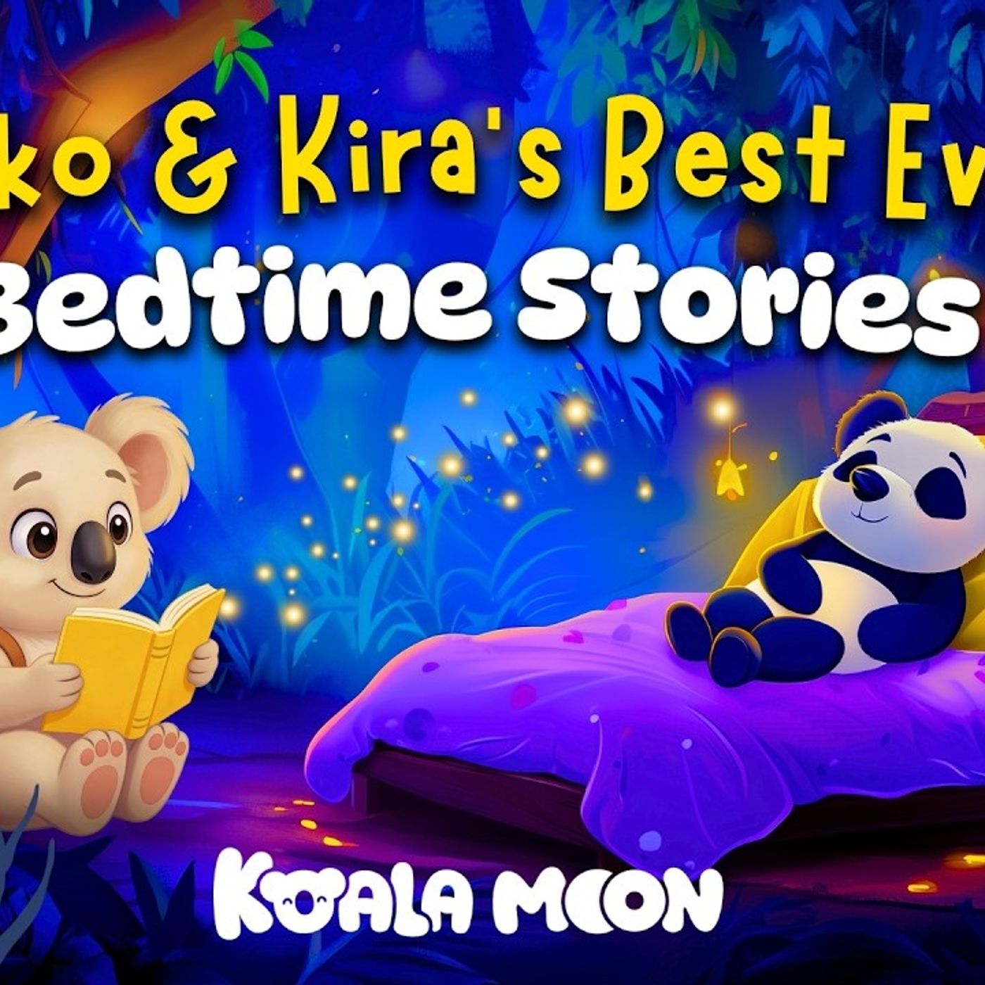 Koko _ Kira_s BEST Bedtime Stories EVER 🐼💜 Calming Sleep Story to Help Kids Sleep episode artwork