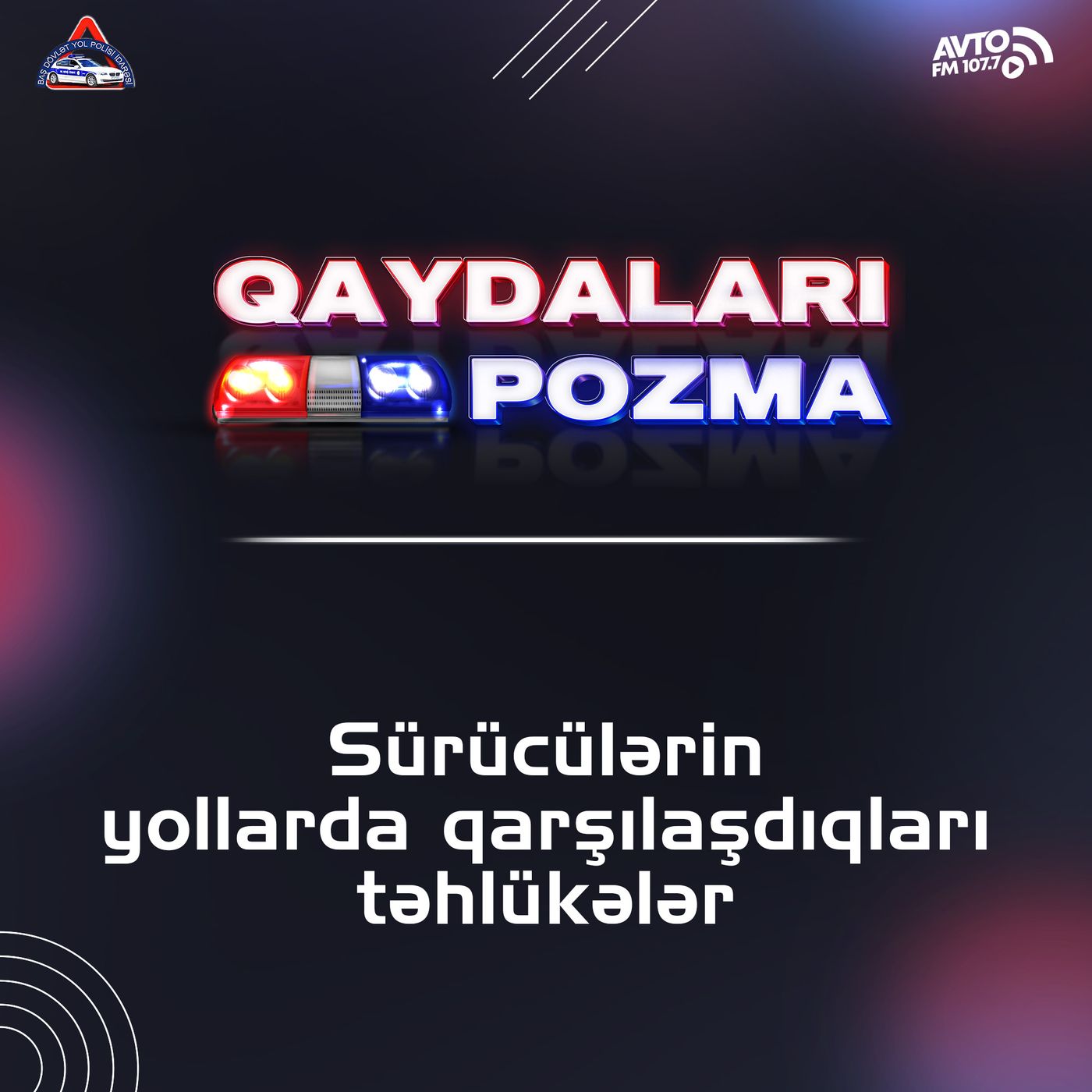 Sürücülərin yollarda qarşılaşdıqları təhlükələr episode artwork