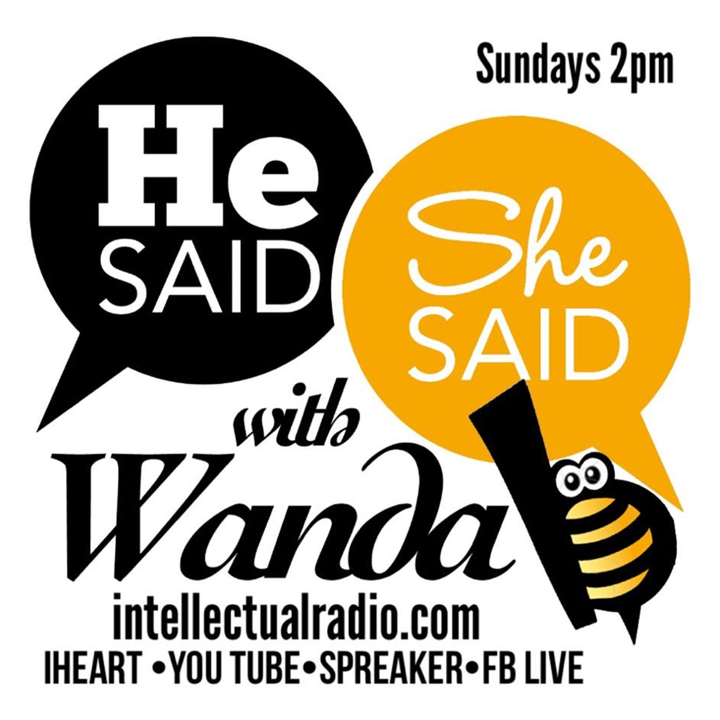 He Said She Said W/ Wanda B. Podcast episode artwork