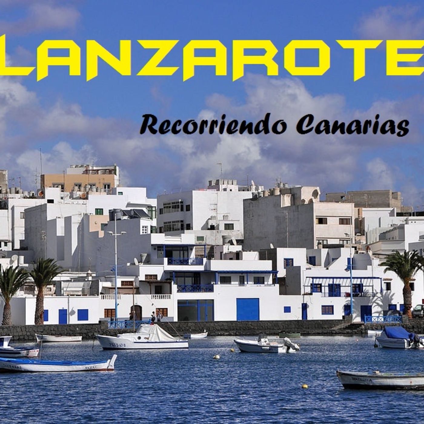 Recorriendo Canarias