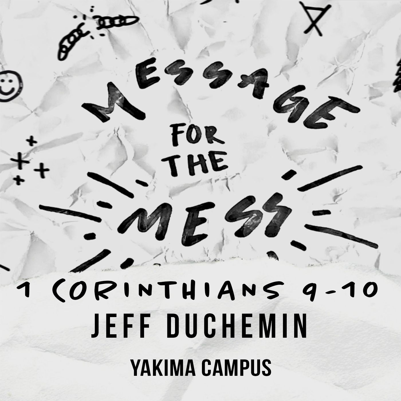 Message for the Mess | 1 Corinthians 9-10 episode artwork