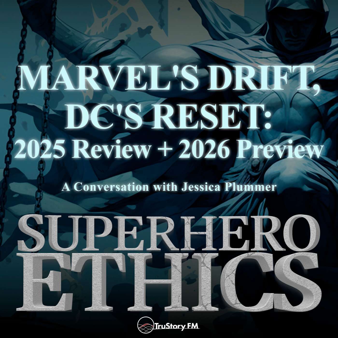 Marvel’s Drift, DC’s Reset: 2025 Review + 2026 Preview