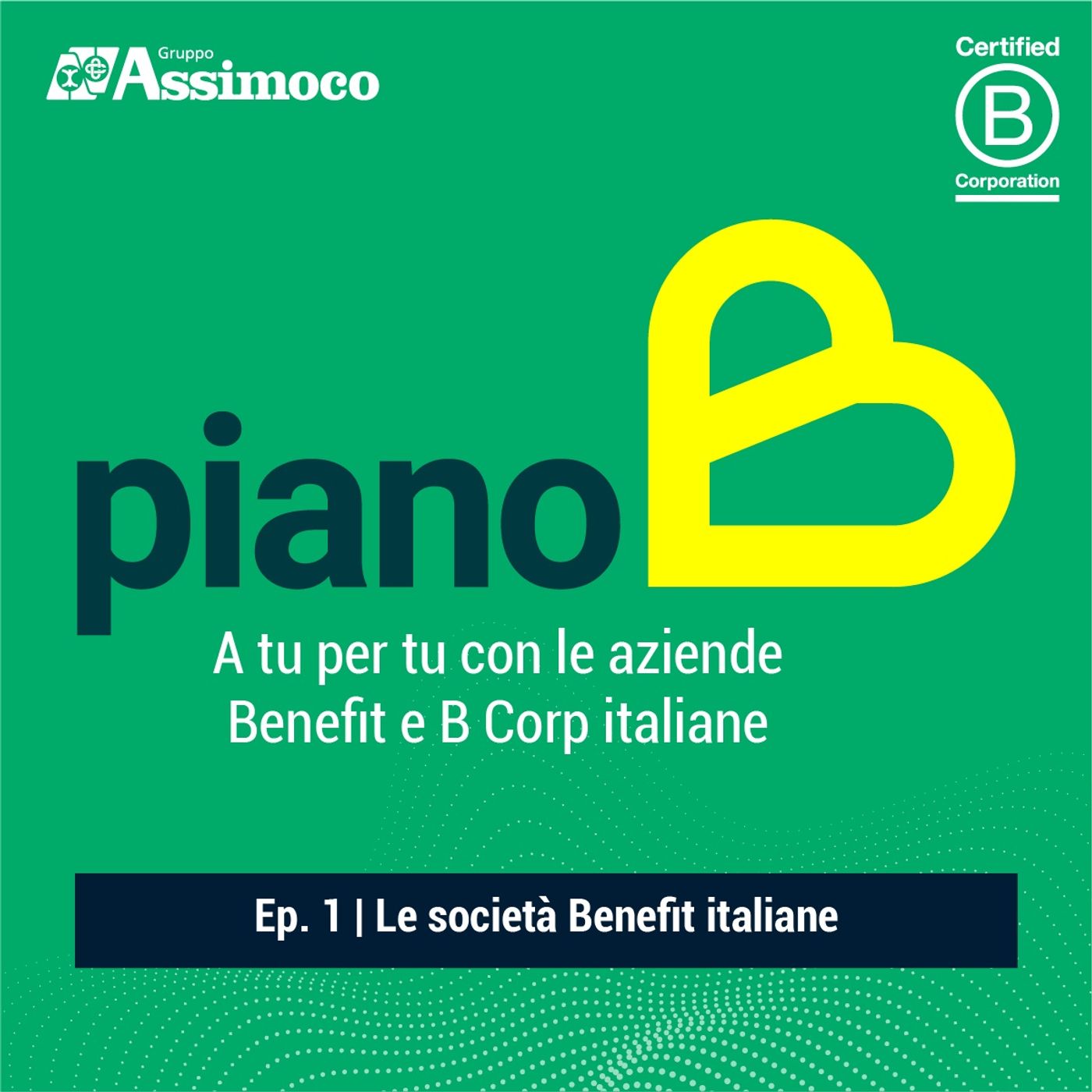 Ep. 1 | Le società Benefit Italiane