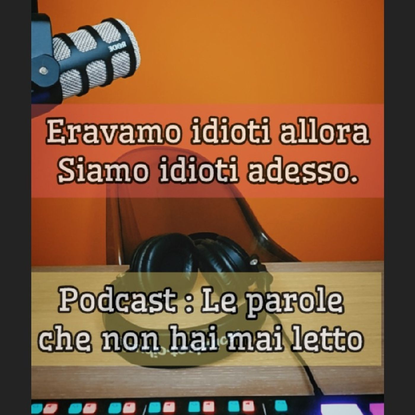 Episodio 1561 - Eravamo idioti allora. Siamo idioti adesso. 4tu (podcast 2025) episode artwork